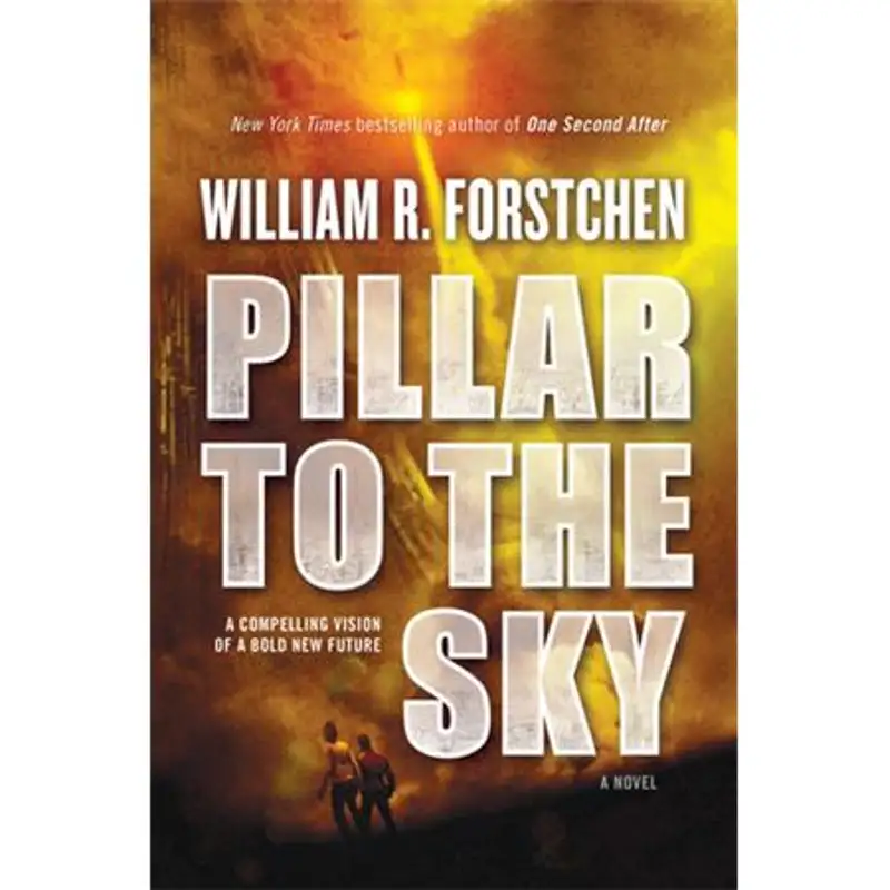 Holly Stephey & William R. Forstchen , Pillar to the Sky!
