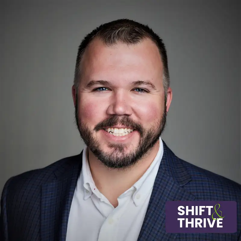 Aligning Teams for Success - Matt McCrann - Shift & Thrive - Episode # 024