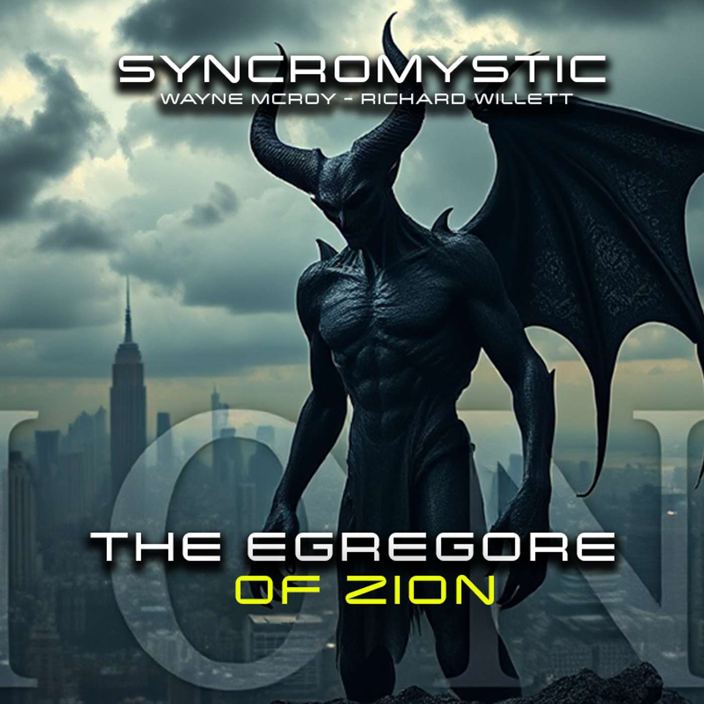 The Egregore of Zion