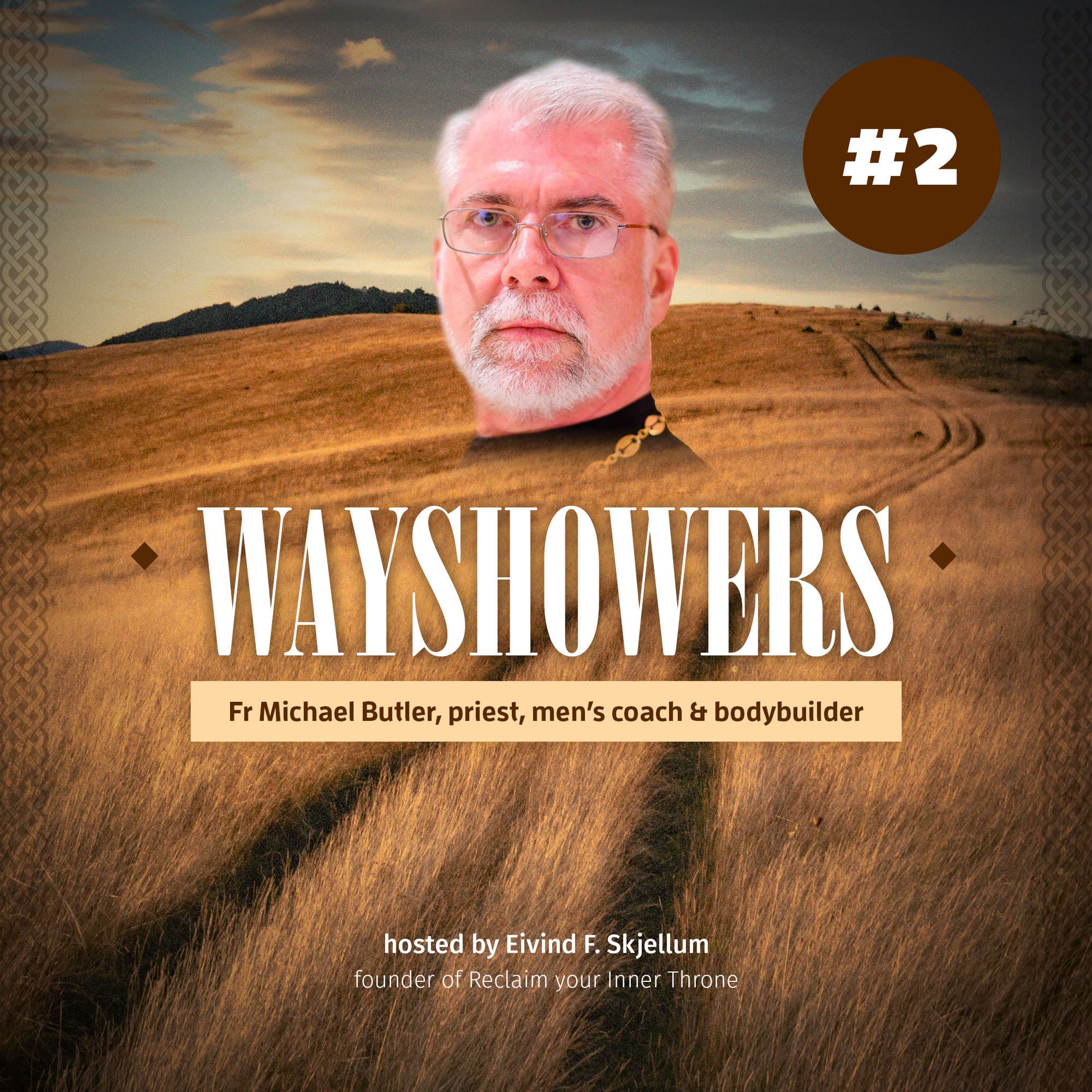 The Wayshowers Podcast