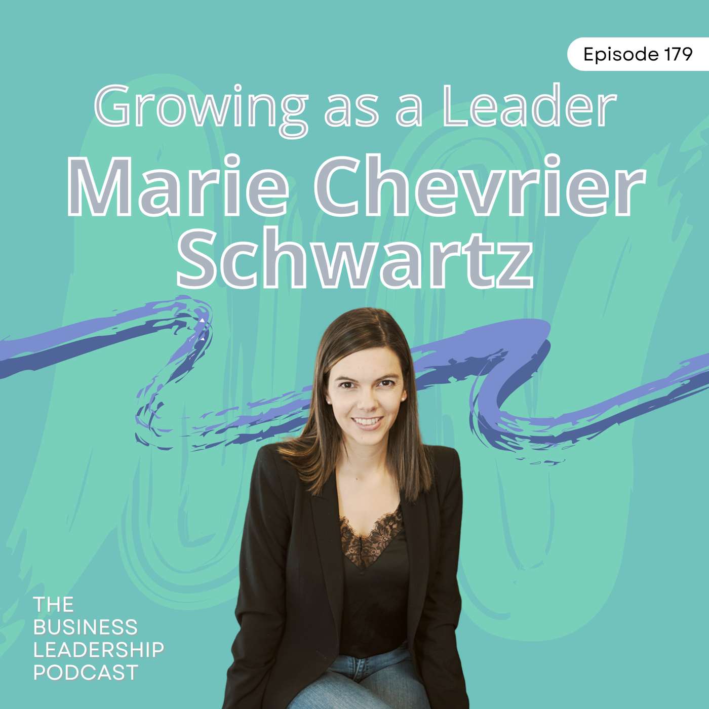 The Business Leadership Podcast
