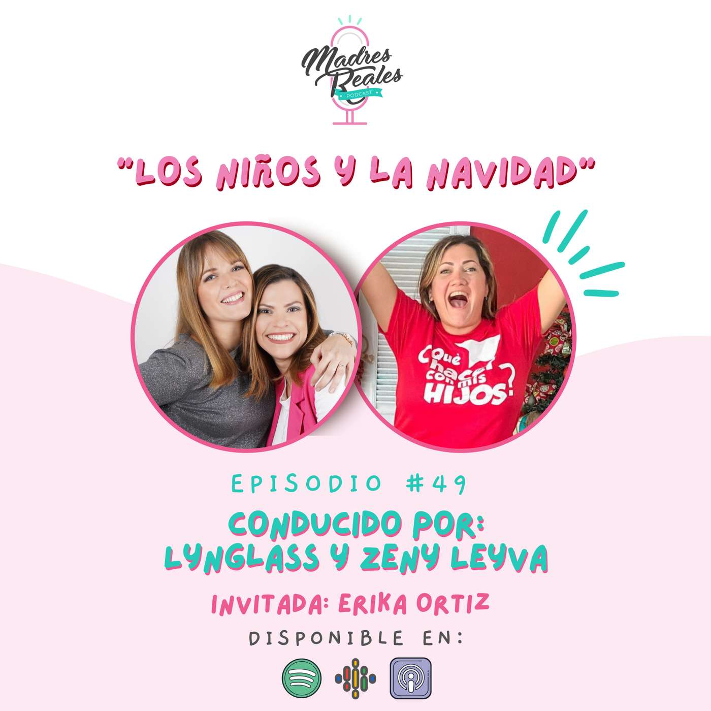 49. Los niños y la Navidad. Invitada: Erika Ortiz @QueHacerConMisHijos