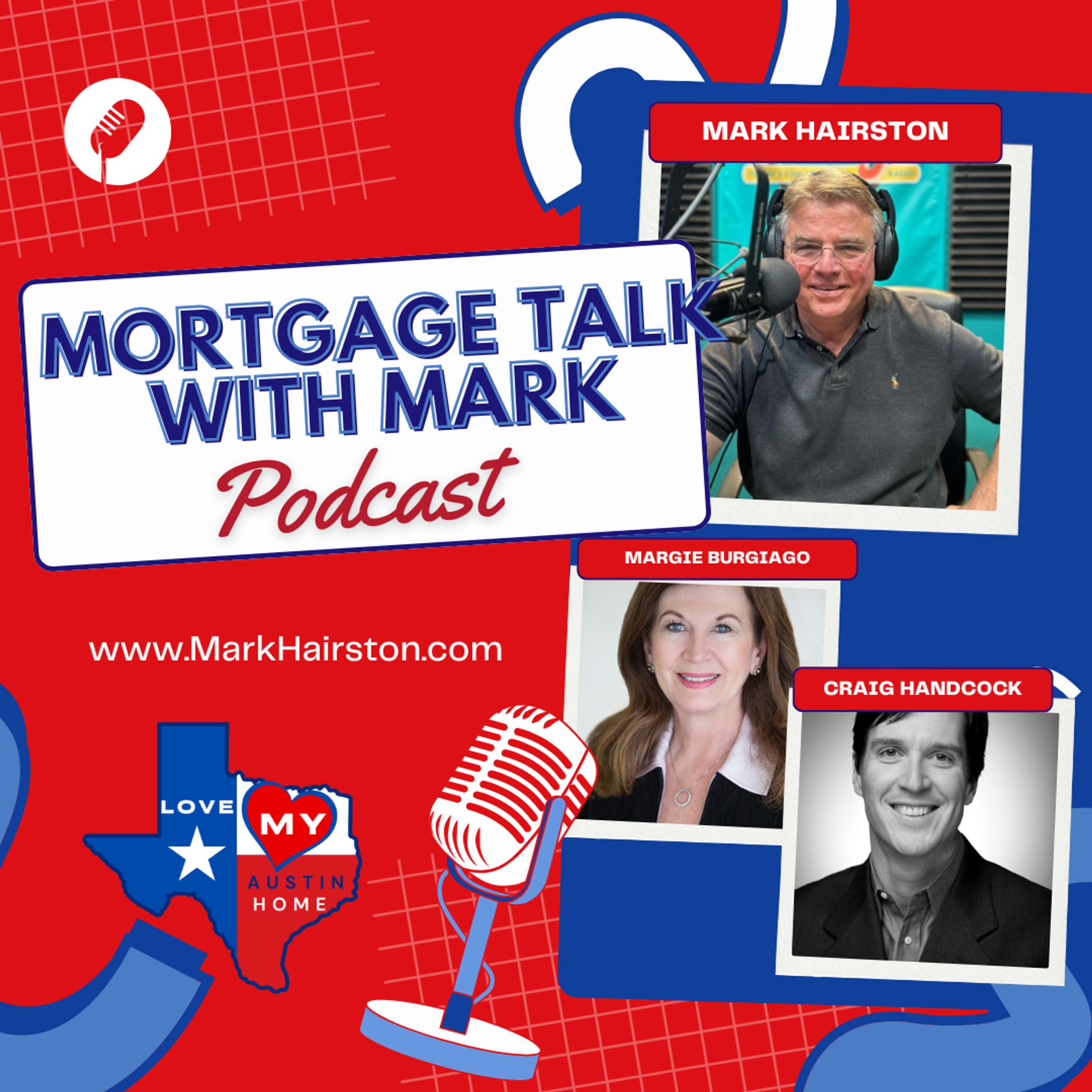 Mortgage Talk with Mark: Property Tax Updates with Margie Burgiago and Craig Hancock