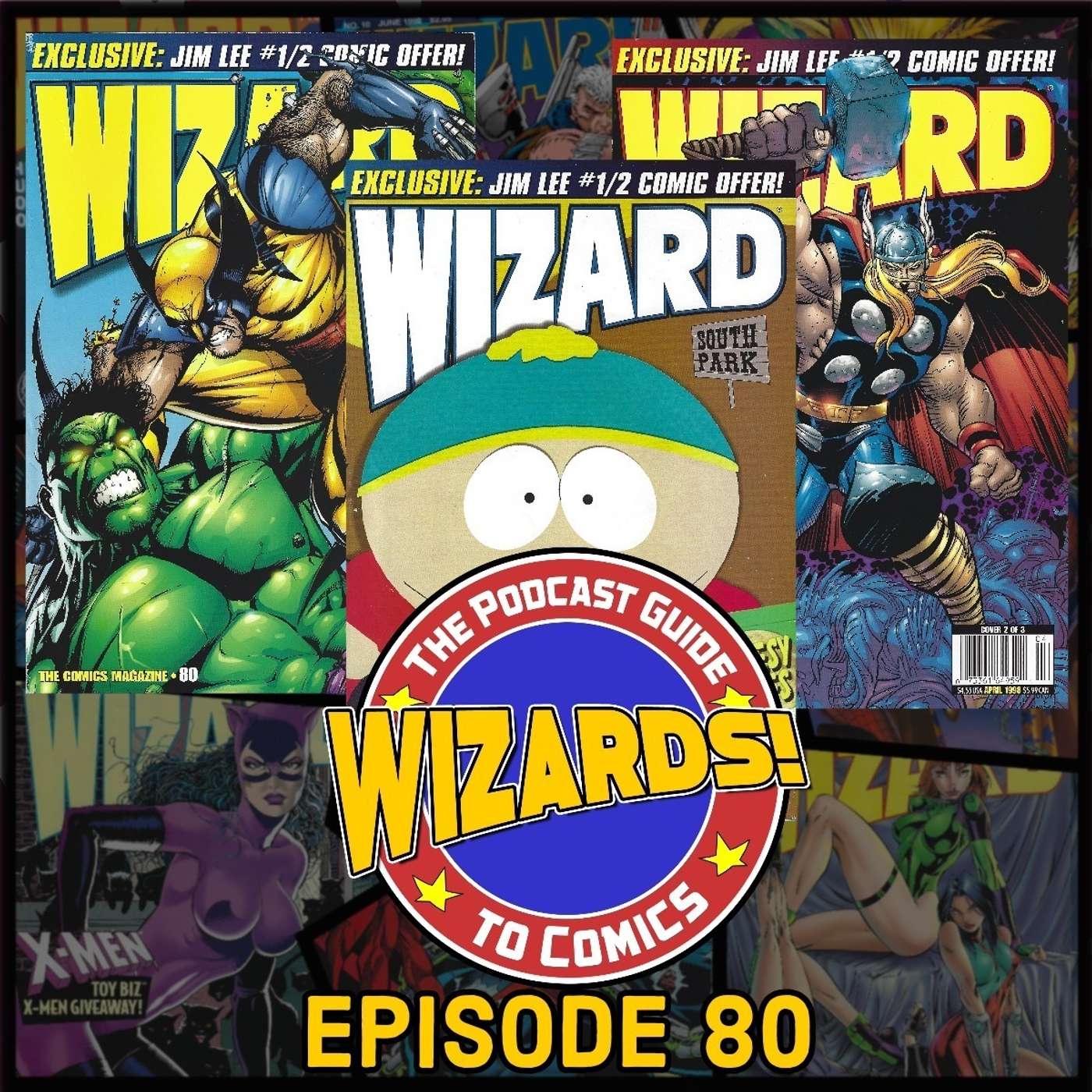 WIZARDS The Podcast Guide To Comics