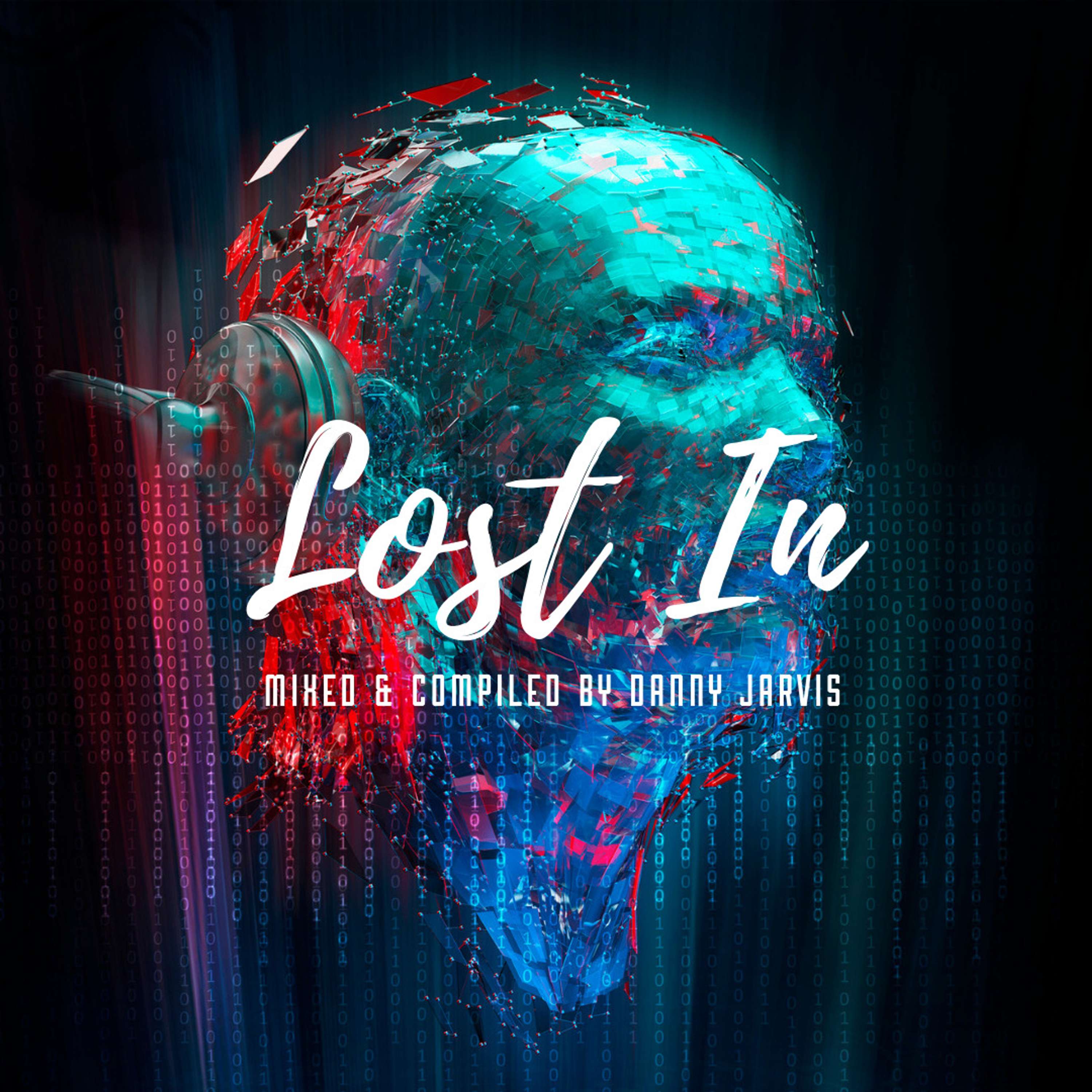 Lost In - 2nd Birthday Compiled & Mixed by Danny Jarvis