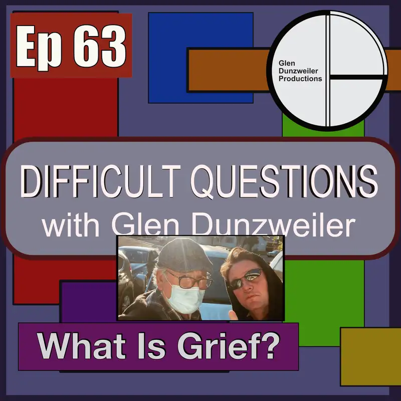 Difficult Questions: What Is Grief?