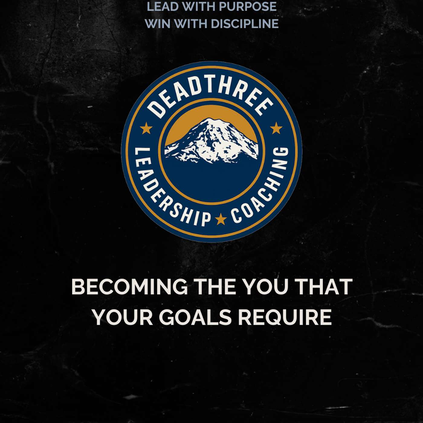 Becoming the You That Your Goals Require
