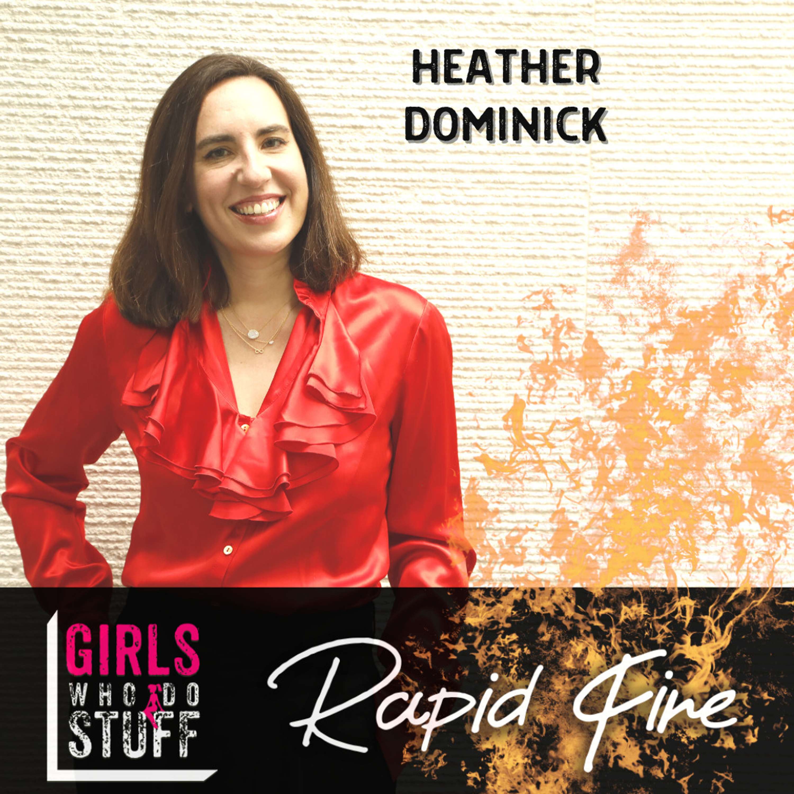Rapid Fire - Heather Dominick