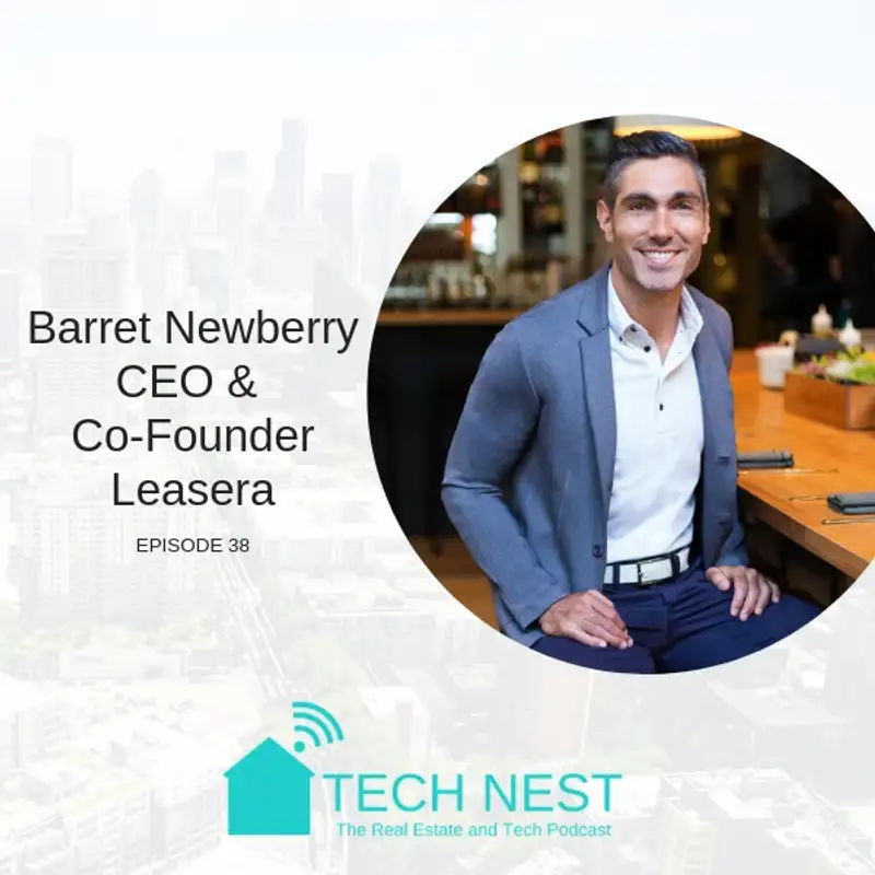 S3E38 Interview with Barret Newberry, CEO & Founder of Leasera