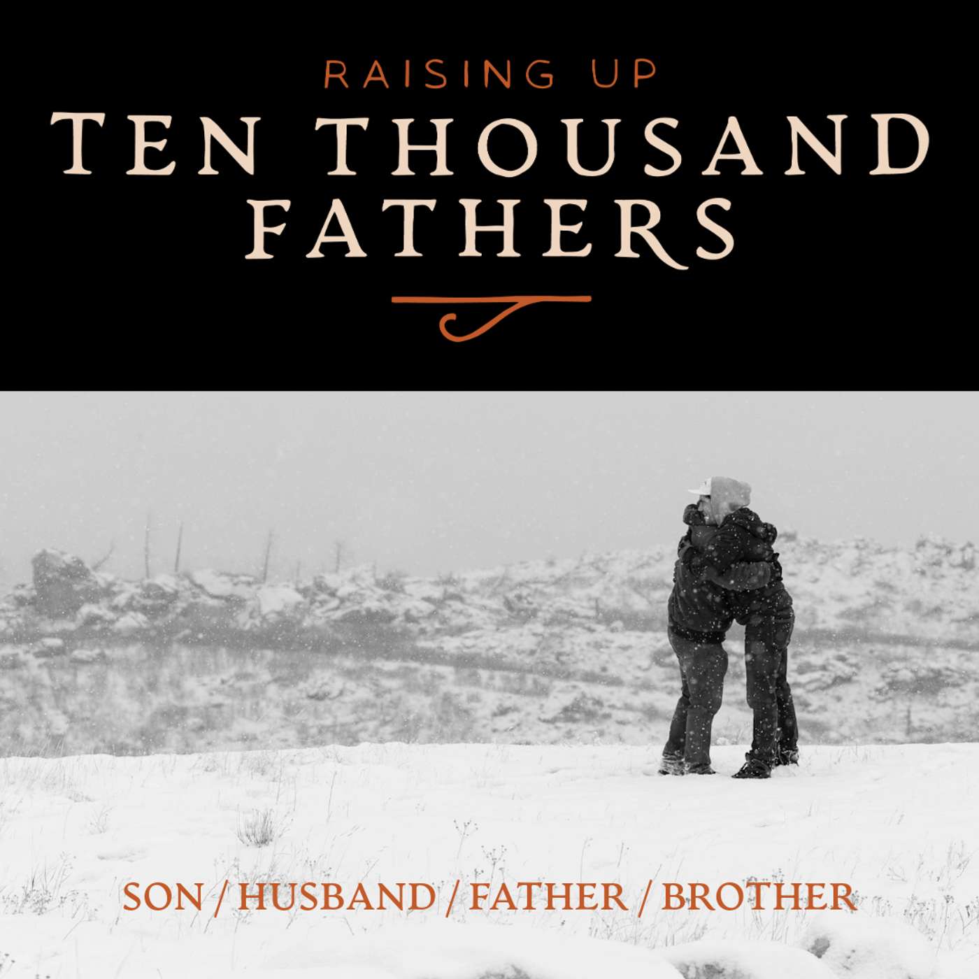 Raising Up Ten Thousand Fathers