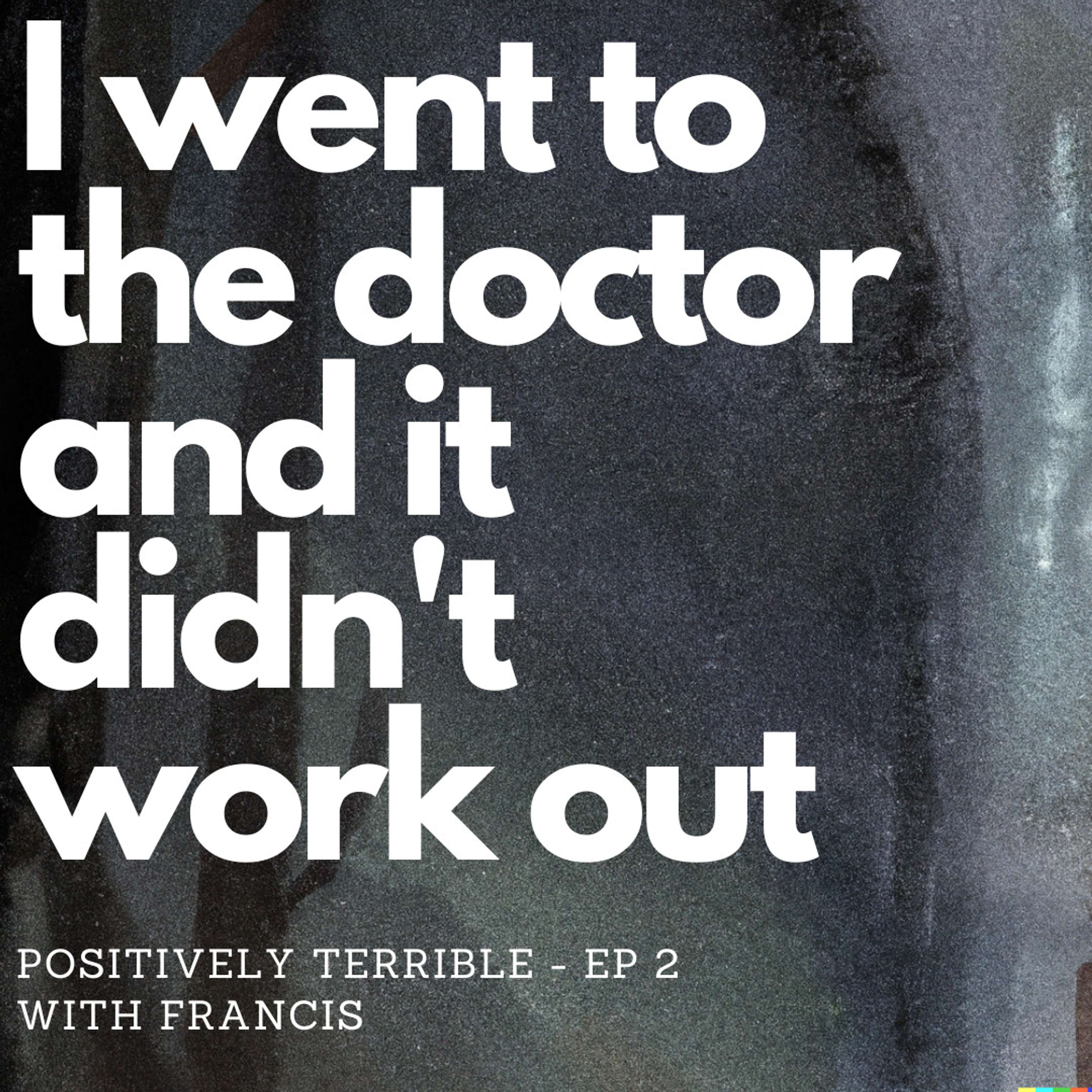 Positively Terrible