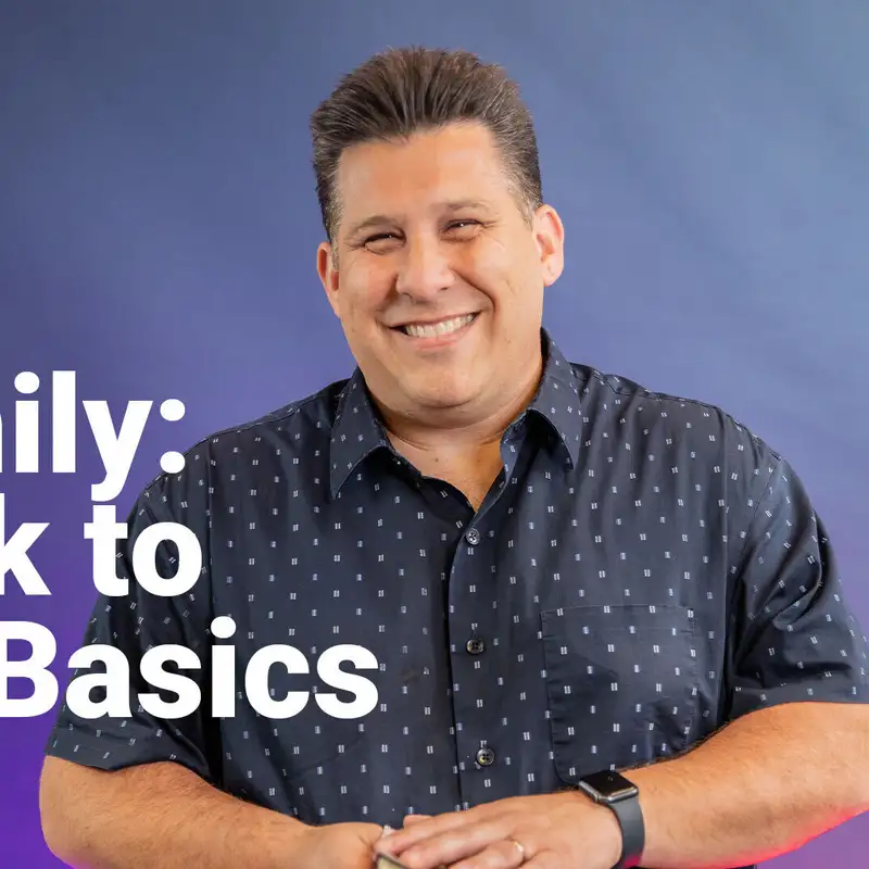 Family: Back to the Basics | Building Thriving Families | Week 1