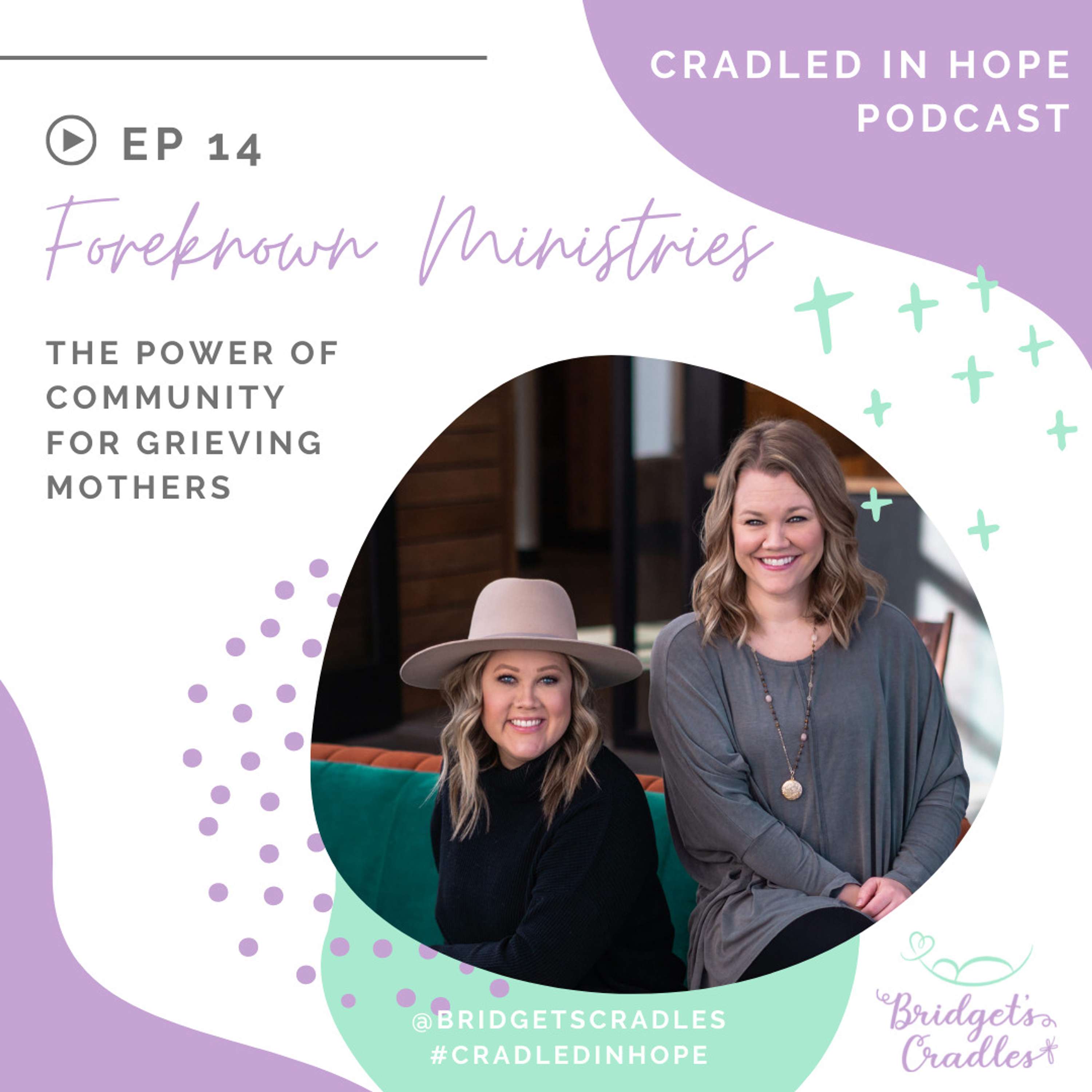 Cradled in Hope | Podcast for Grieving Moms | Biblical Hope for Miscarriage, Stillbirth, & Infant Loss