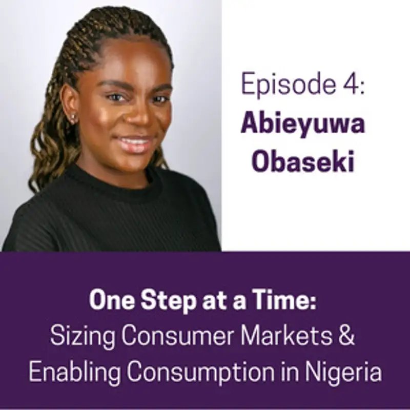 One Step at a Time: Sizing Consumer Markets & Enabling Consumption in Nigeria