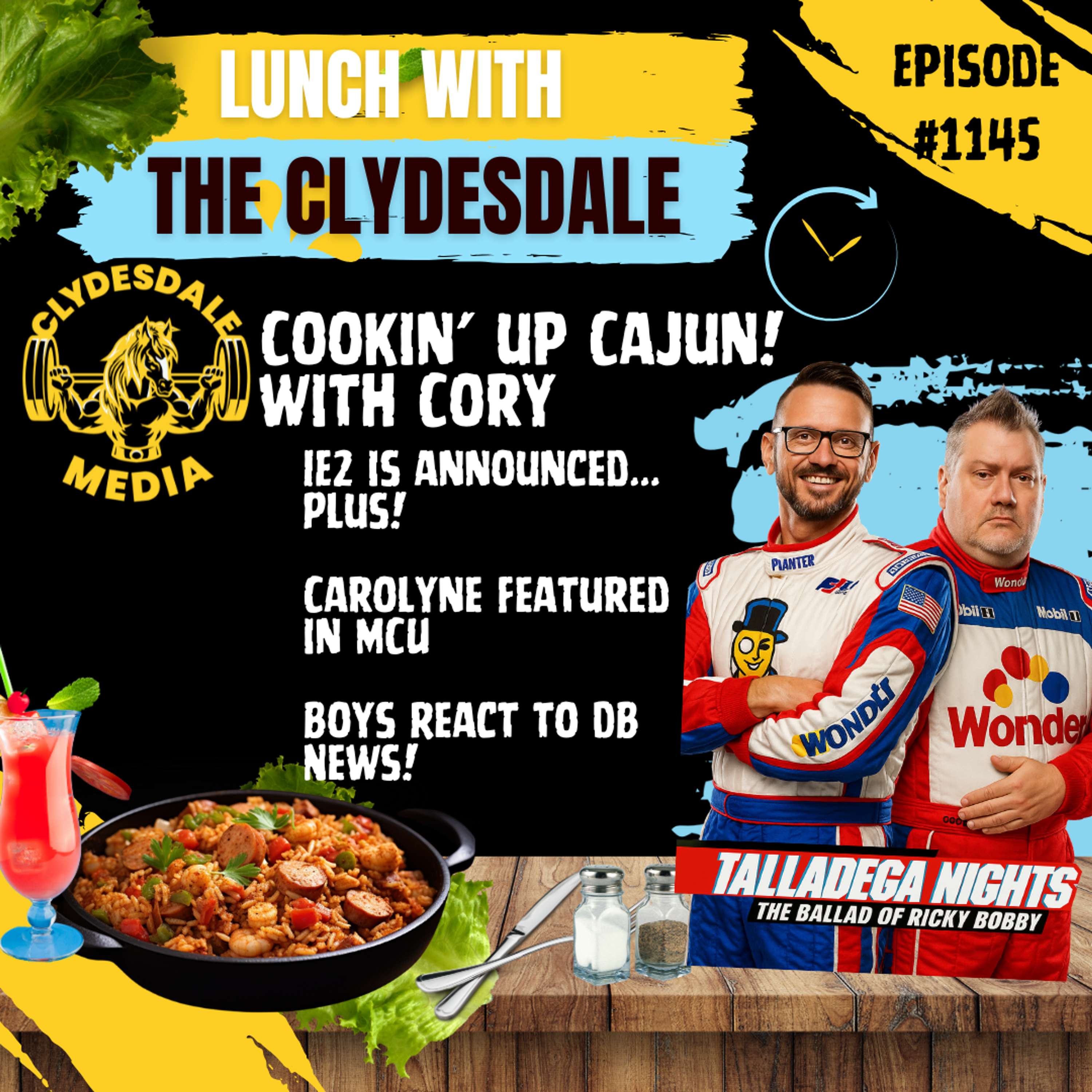 Lunch with the Clydesdale - Cookin' up Cajun with Cory | IE2 Released... Plus!