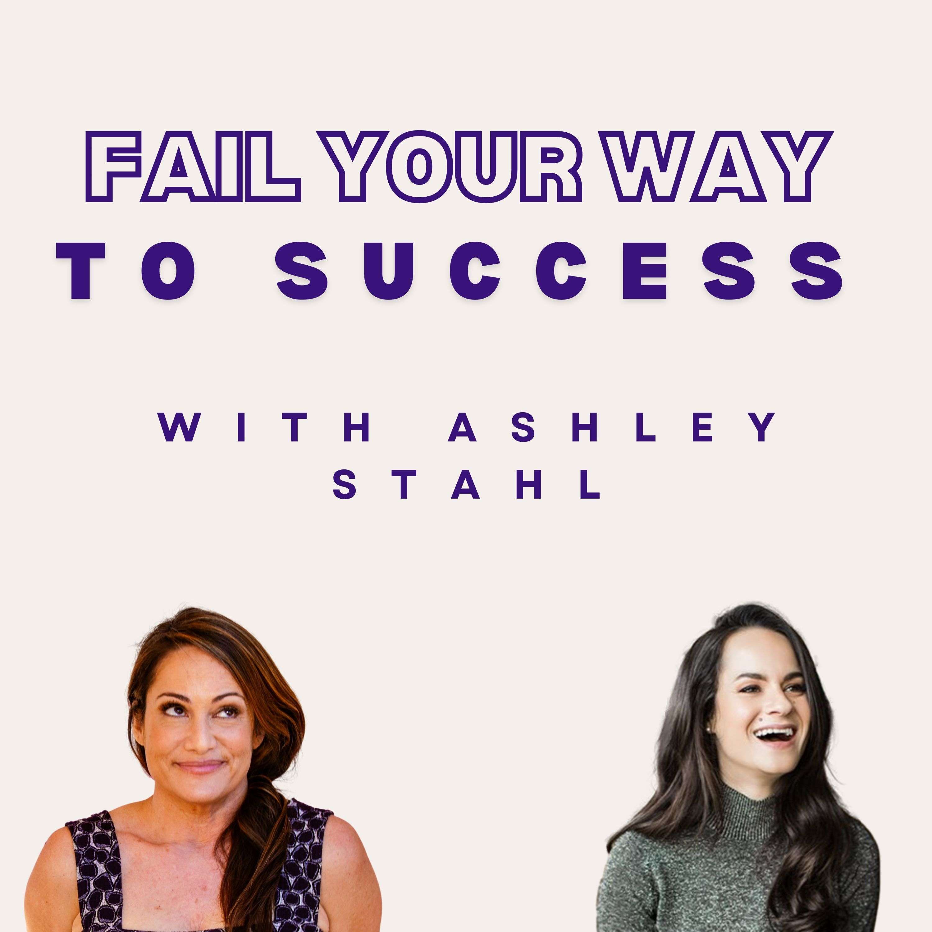 Fail Your Way to Success
