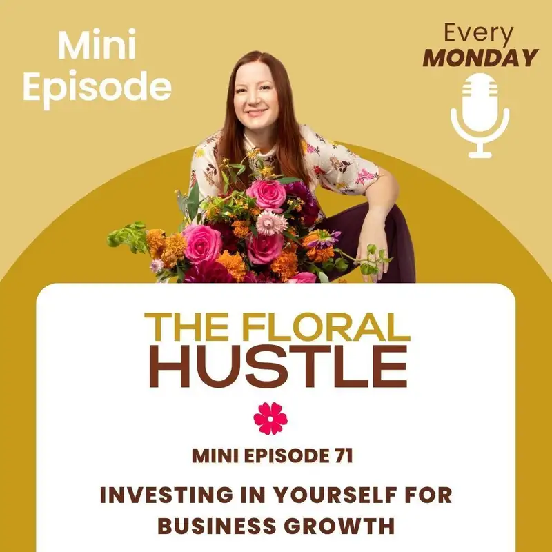 Investing in Yourself for Business Growth - Mini Episode