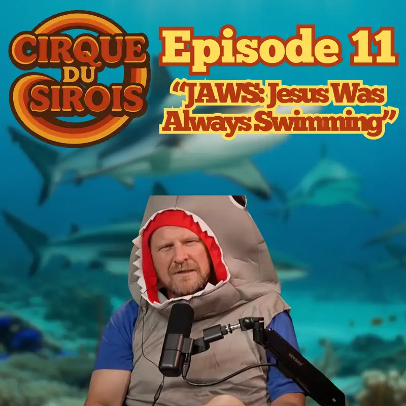 "JAWS: Jesus Aways Was Swimming"