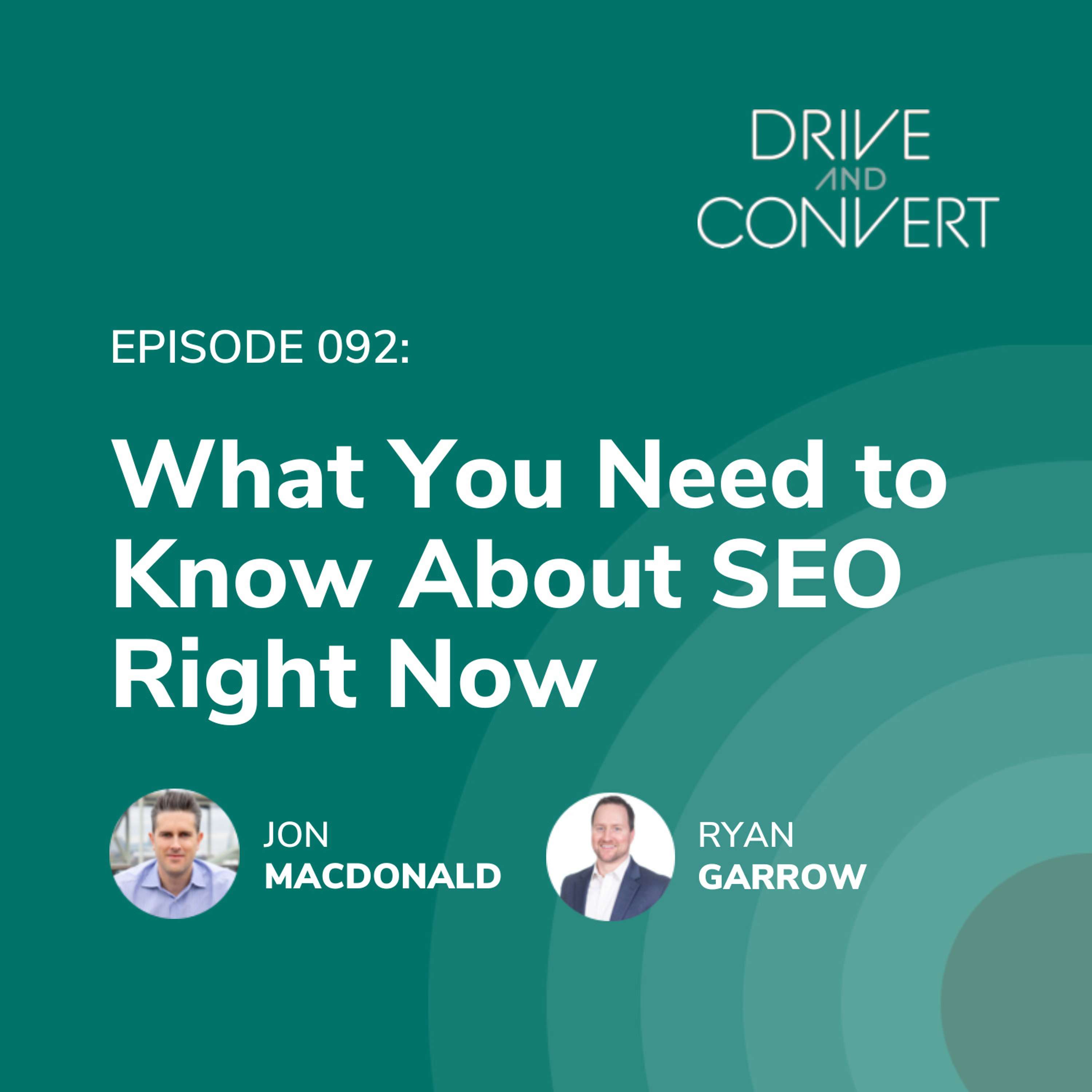 Episode 92: What You Need to Know About SEO Right Now