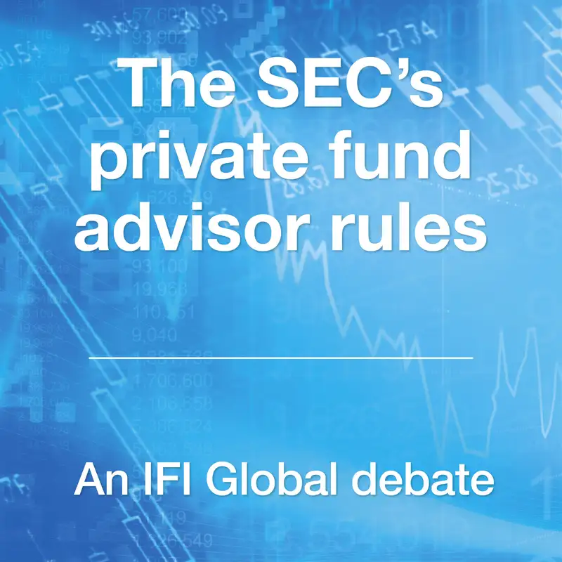 The SEC's private fund advisor rules: What it means for onshore and offshore managers