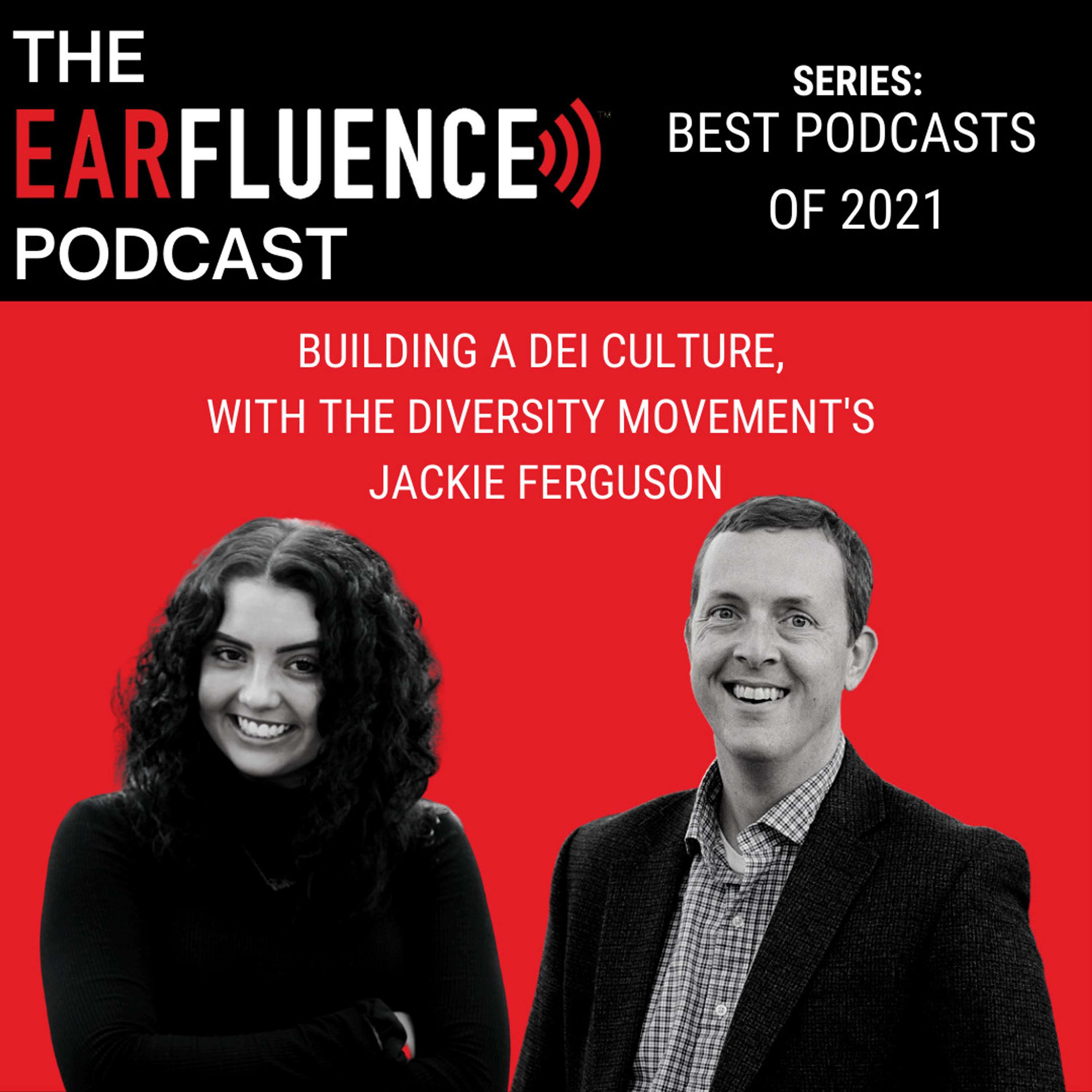Best Podcasts of 2021: Building a DEI Culture, with The Diversity Movement's Jackie Ferguson