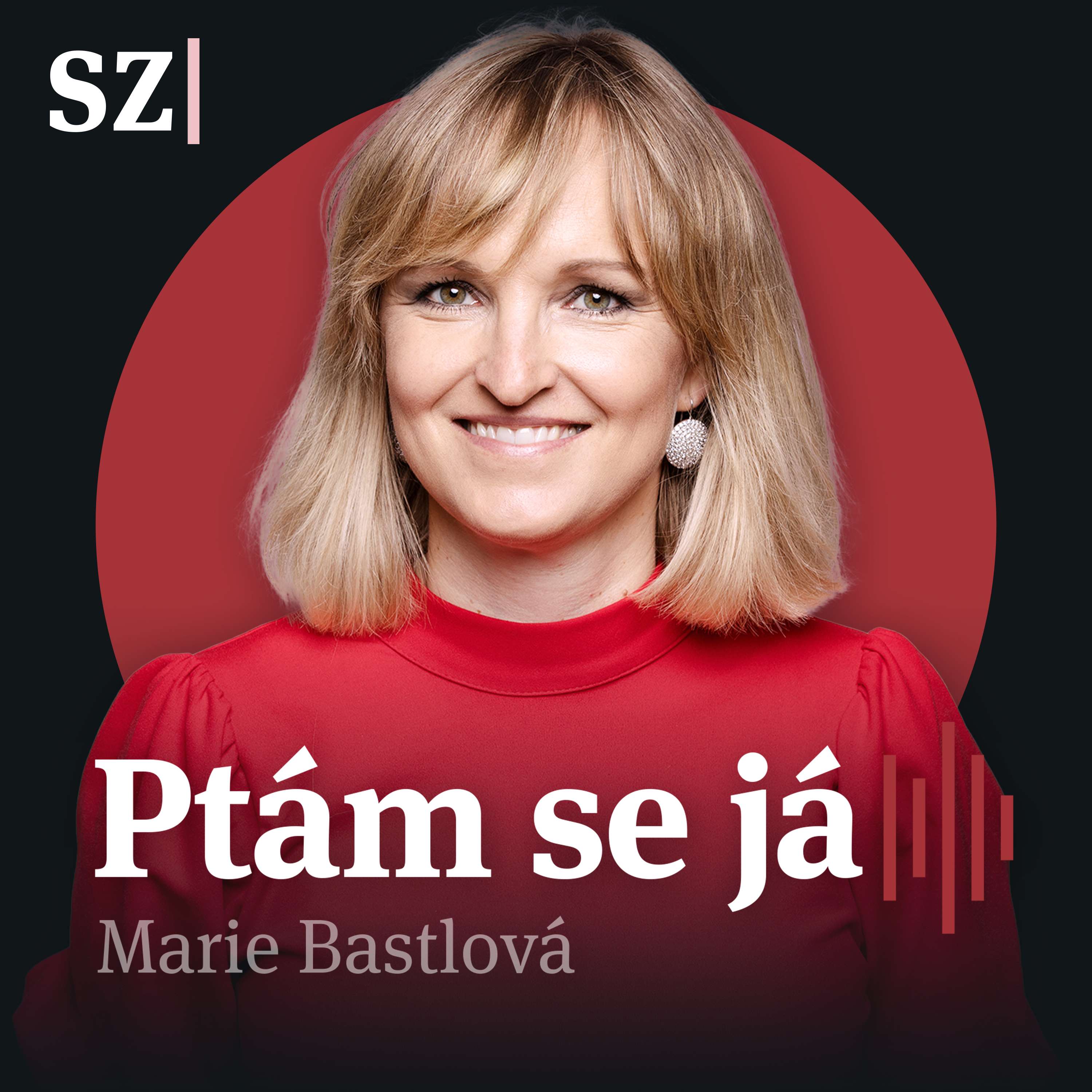 Ptám se já, Marie Bastlová