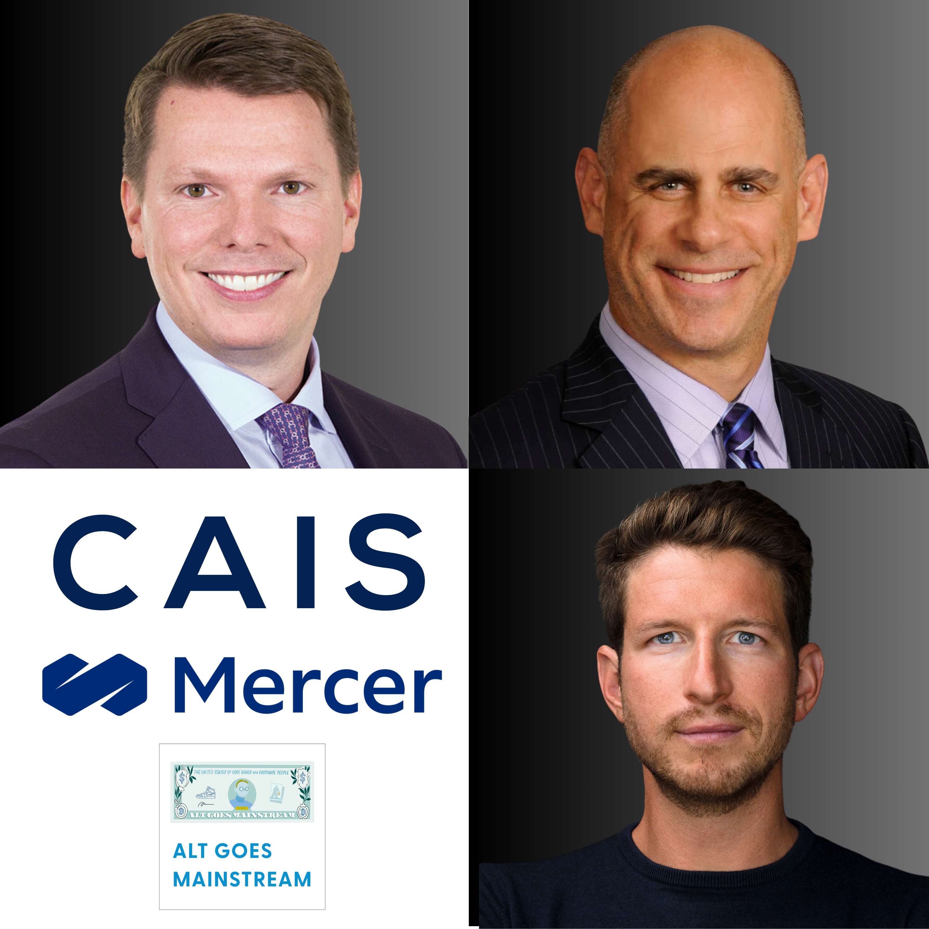 Mercer Investments' Gregg Sommer & CAIS' Neil Blundell - following the fast river of alts