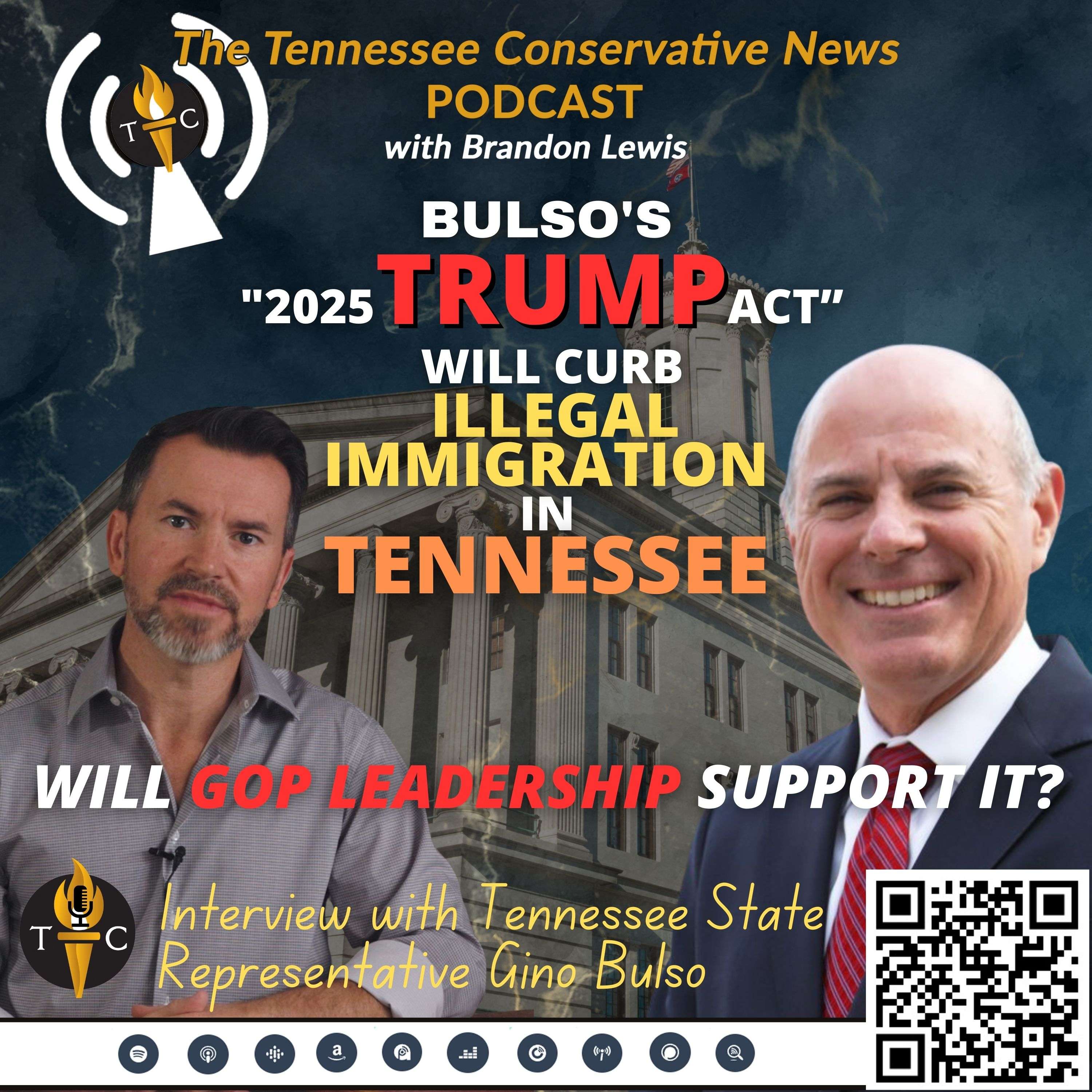 Gino Bulso: Bulso's “2025 Trump Act” Will Curb Illegal Immigration in Tennessee - Will GOP Leadership Support It?