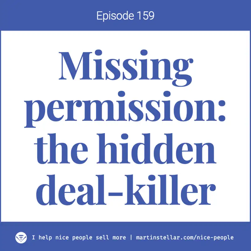 Ep 159: Missing permission, the hidden deal-killer