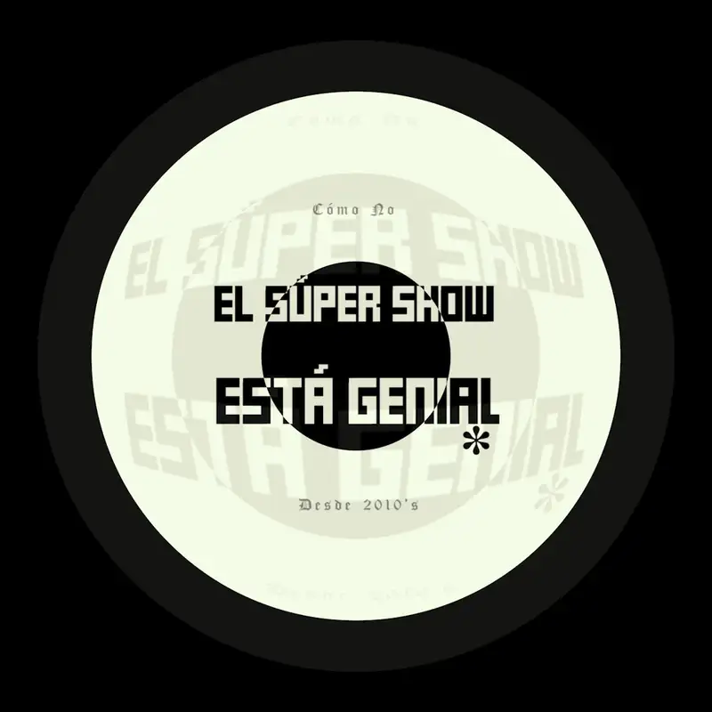 El Súper Show Está Genial