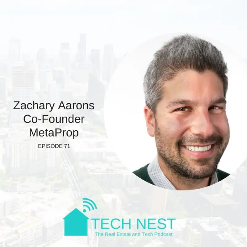 S7E71 Interview with Zachary Aarons, Co-Founder of MetaProp
