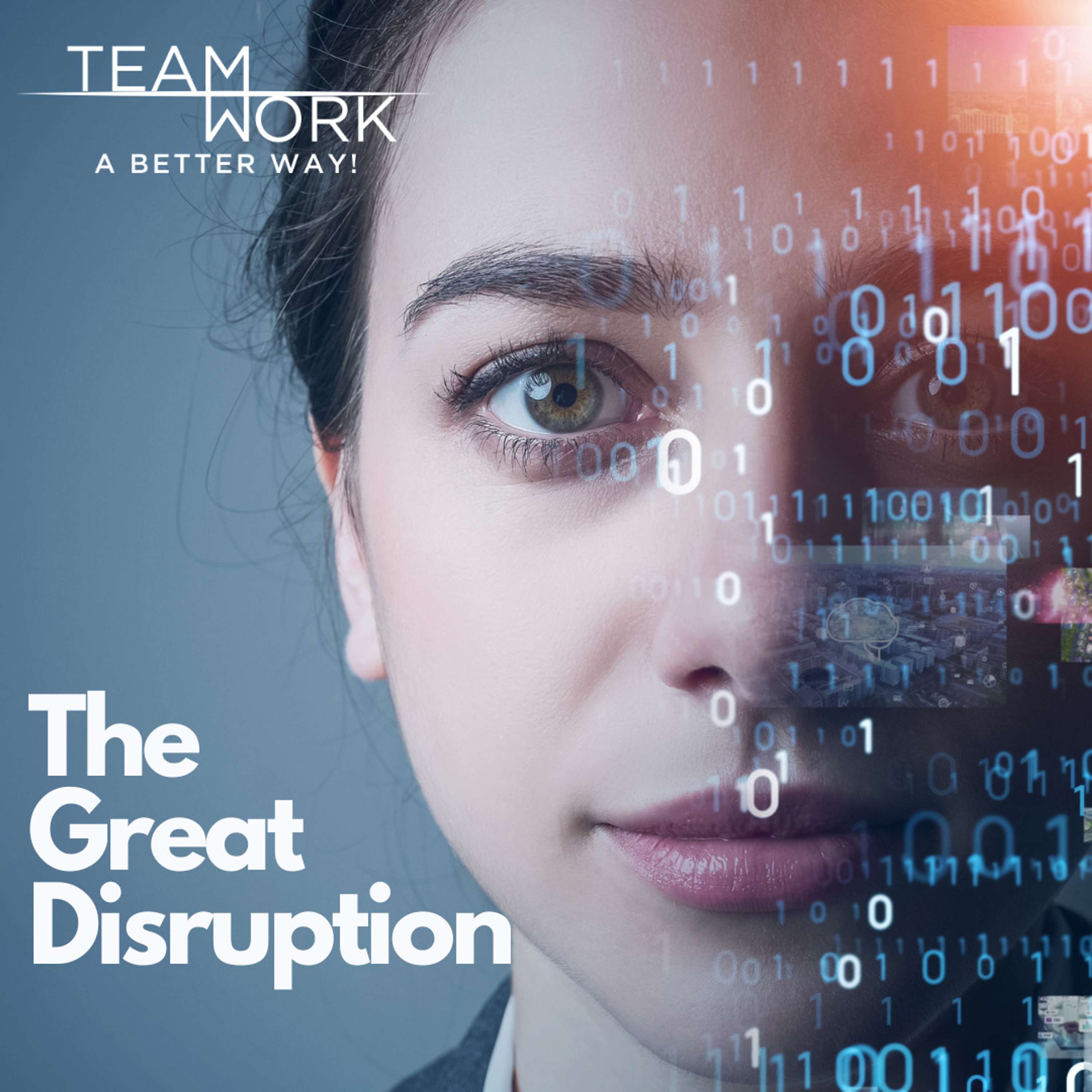 The Great Disruption - podcast episode cover