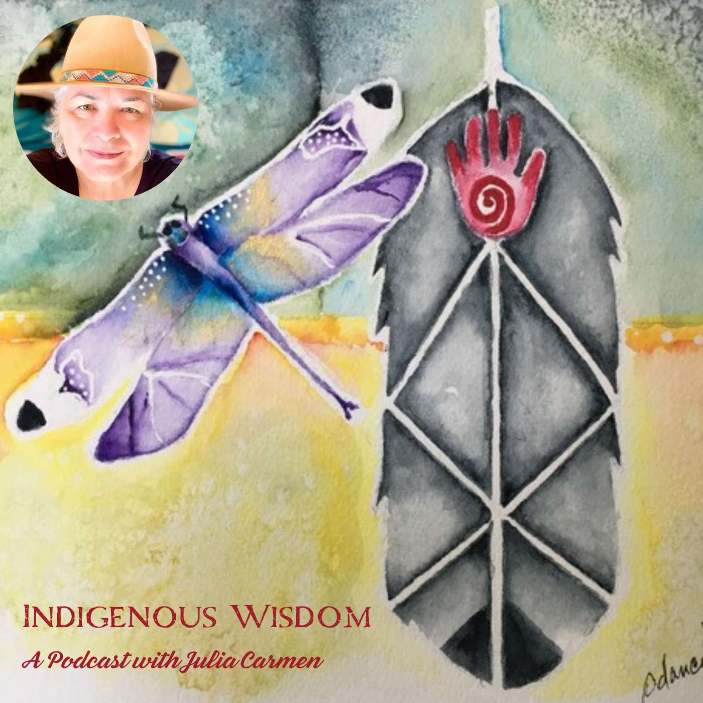 Indigenous Wisdom with Julia Carmen