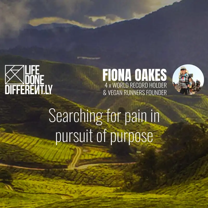 Fiona Oakes - Searching for pain in pursuit of purpose 