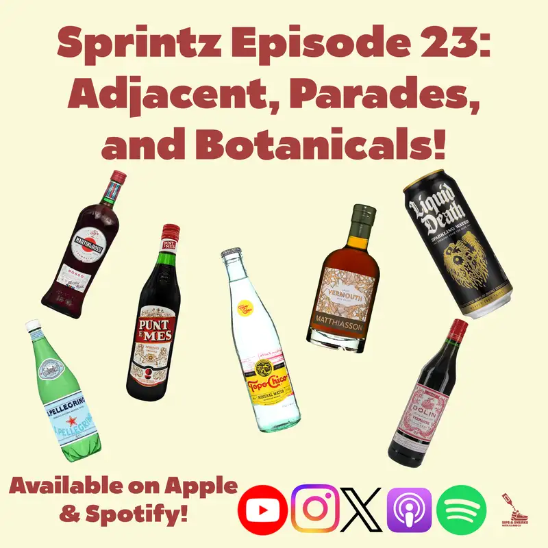 Sprintz Episode 23: Adjacent, Parades, and Botanicals 