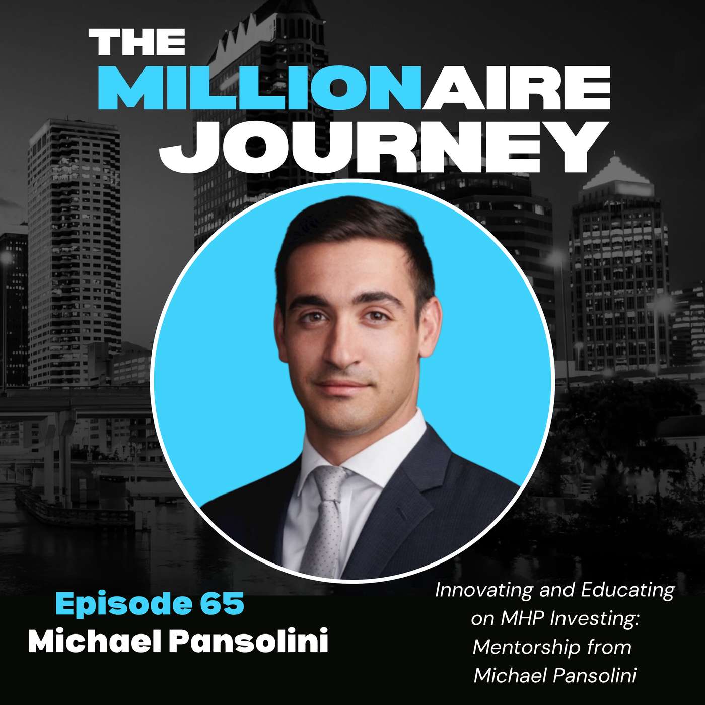 The Millionaire Journey Podcast