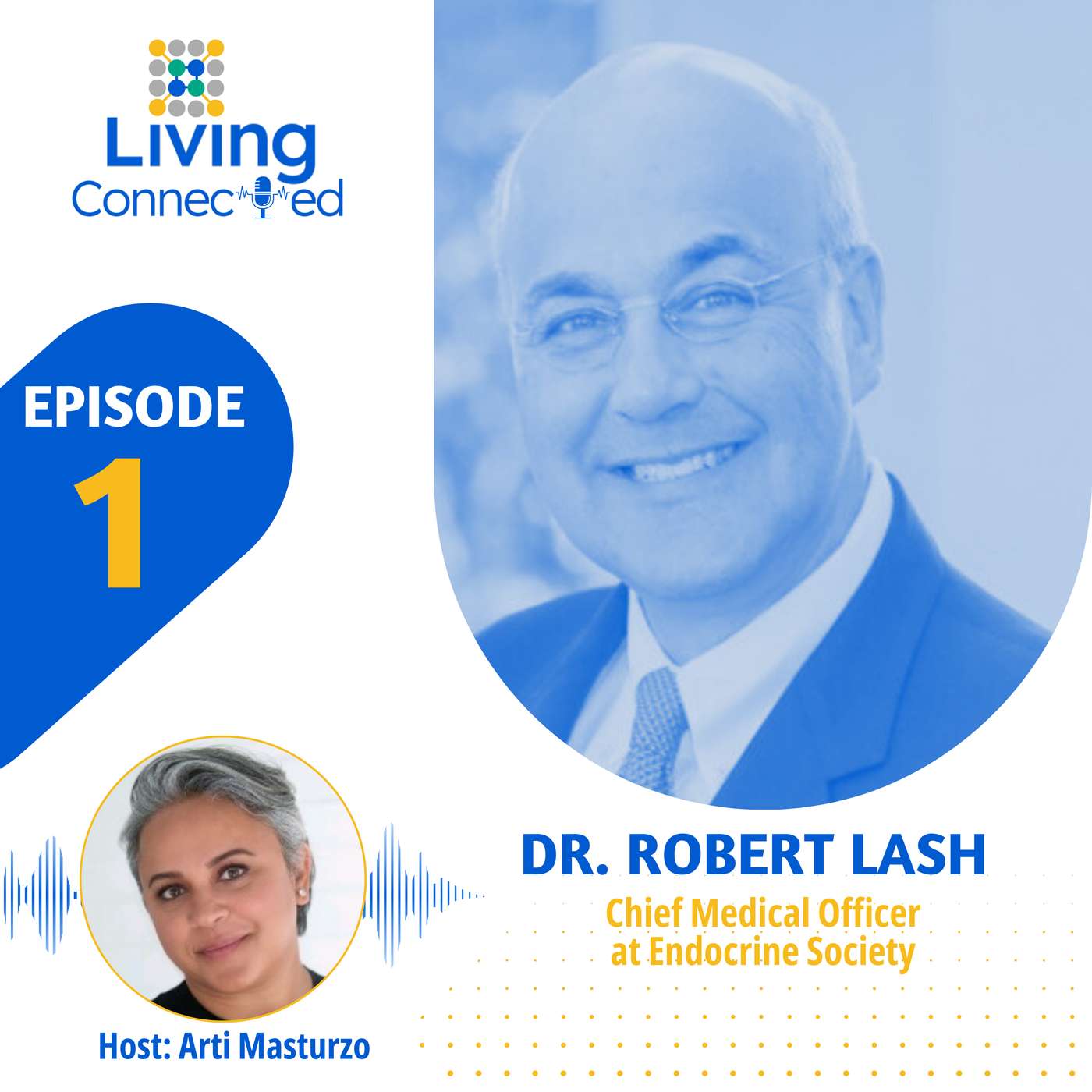 #1 - Dr. Robert Lash, CMO at Endocrine Society #1 - Dr. Robert Lash, CMO at Endocrine Society