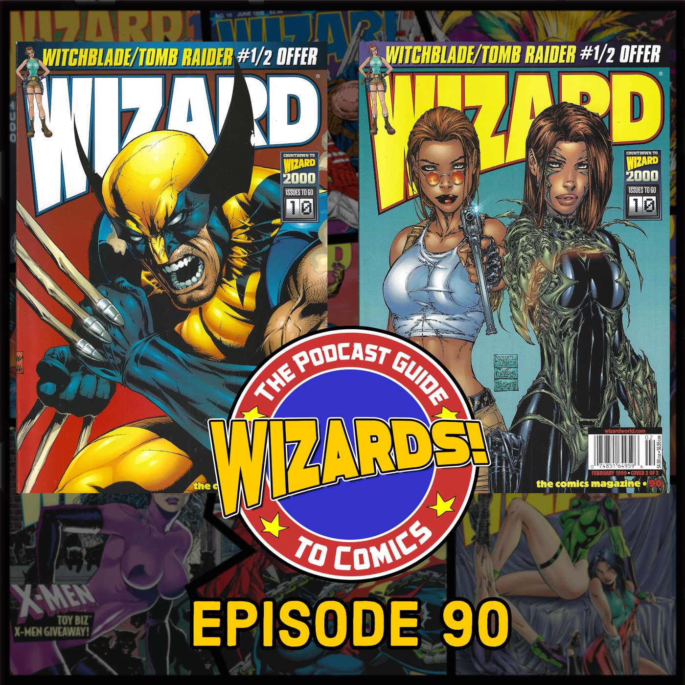 WIZARDS The Podcast Guide To Comics