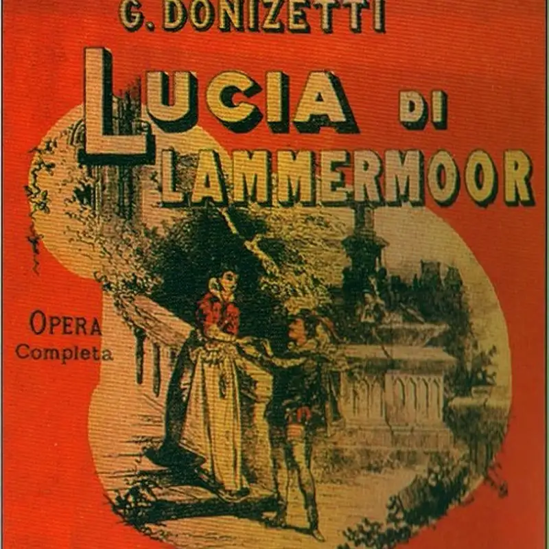 L'Opera 6 - G. Donizetti Lucia di Lammermoor