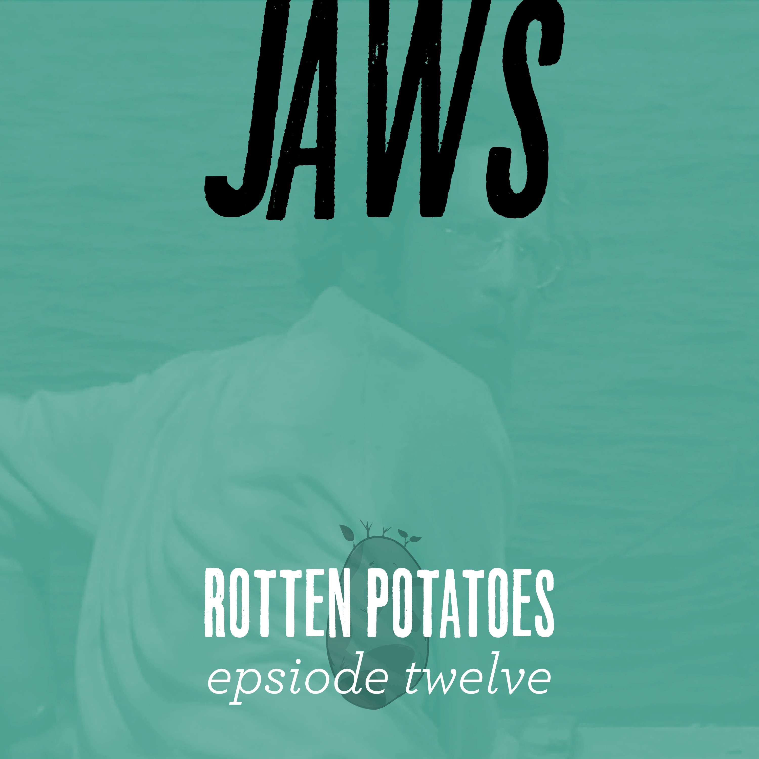 Ep 12: Jaws