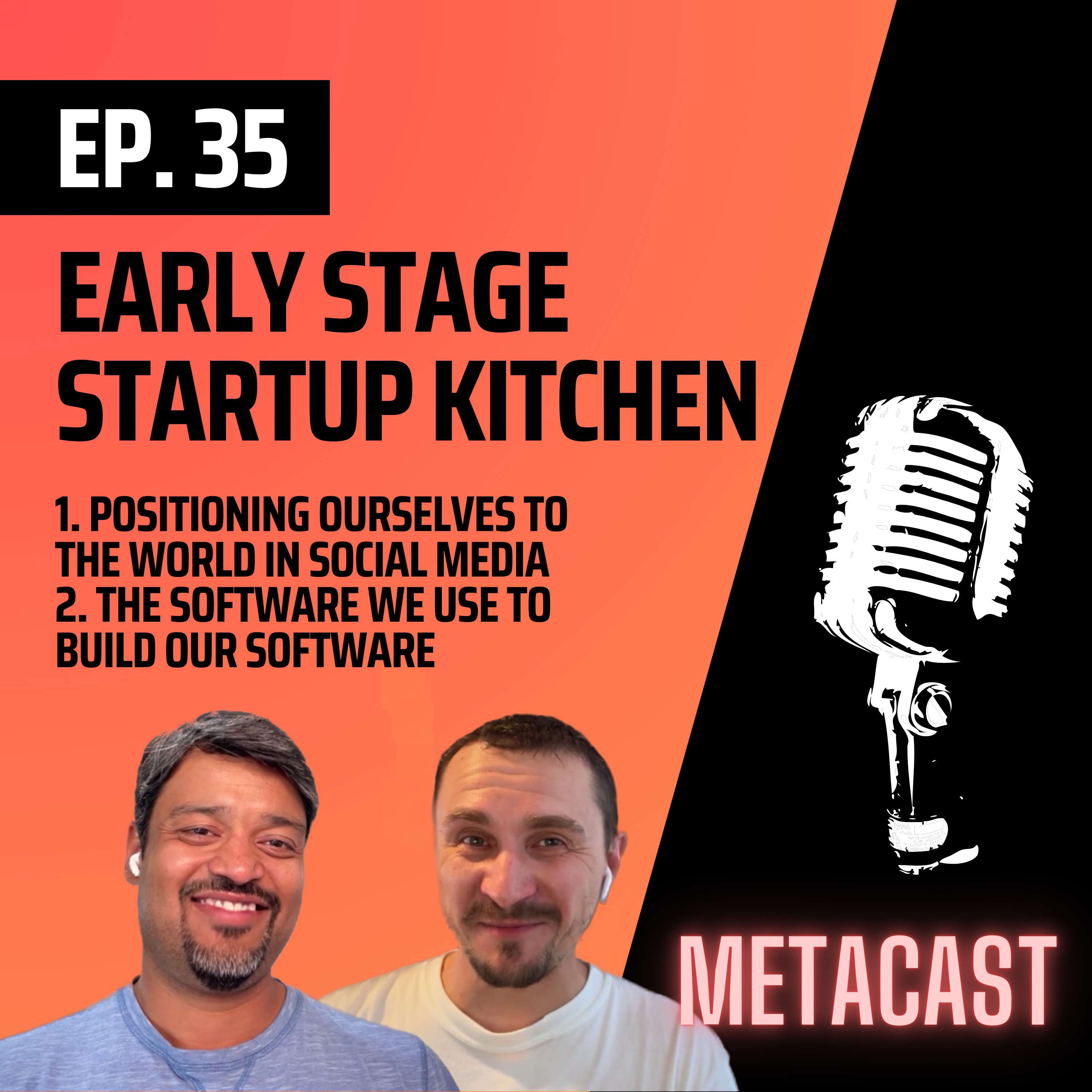 35. Early Stage Startup Kitchen - positioning and software tools - podcast episode cover