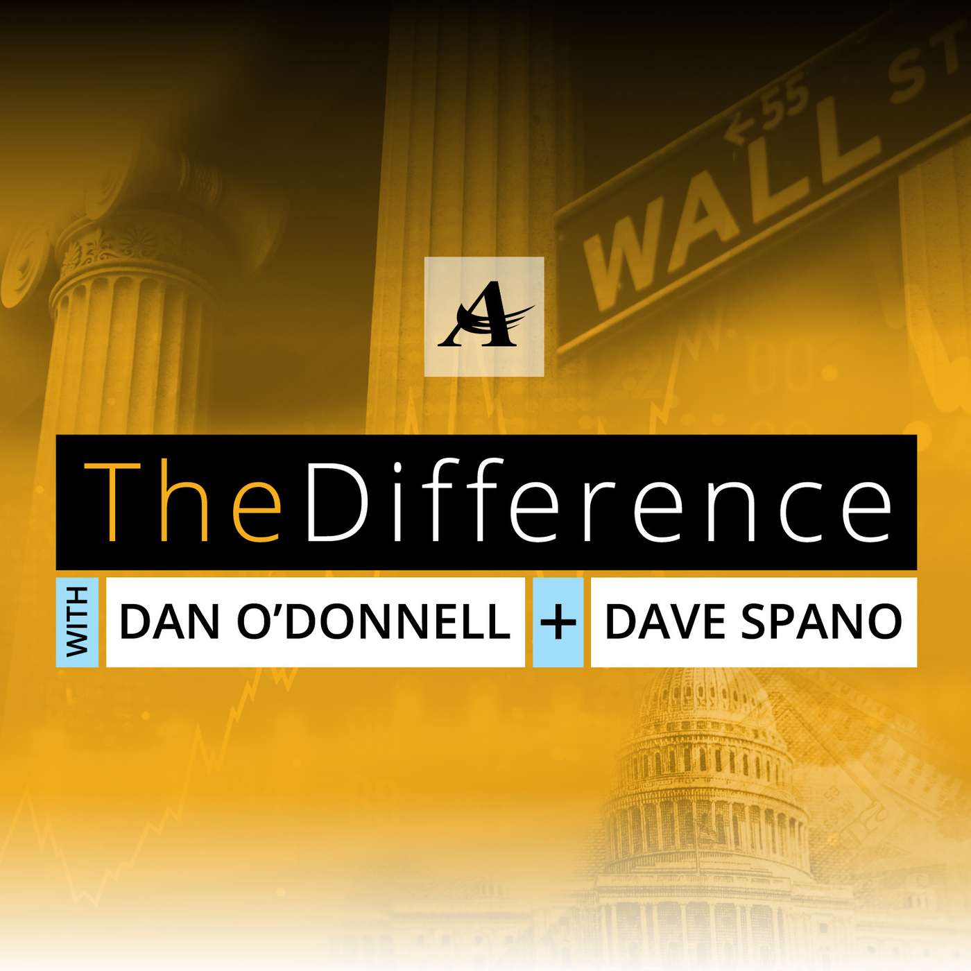 The Difference with Dan O\'Donnell & Dave Spano