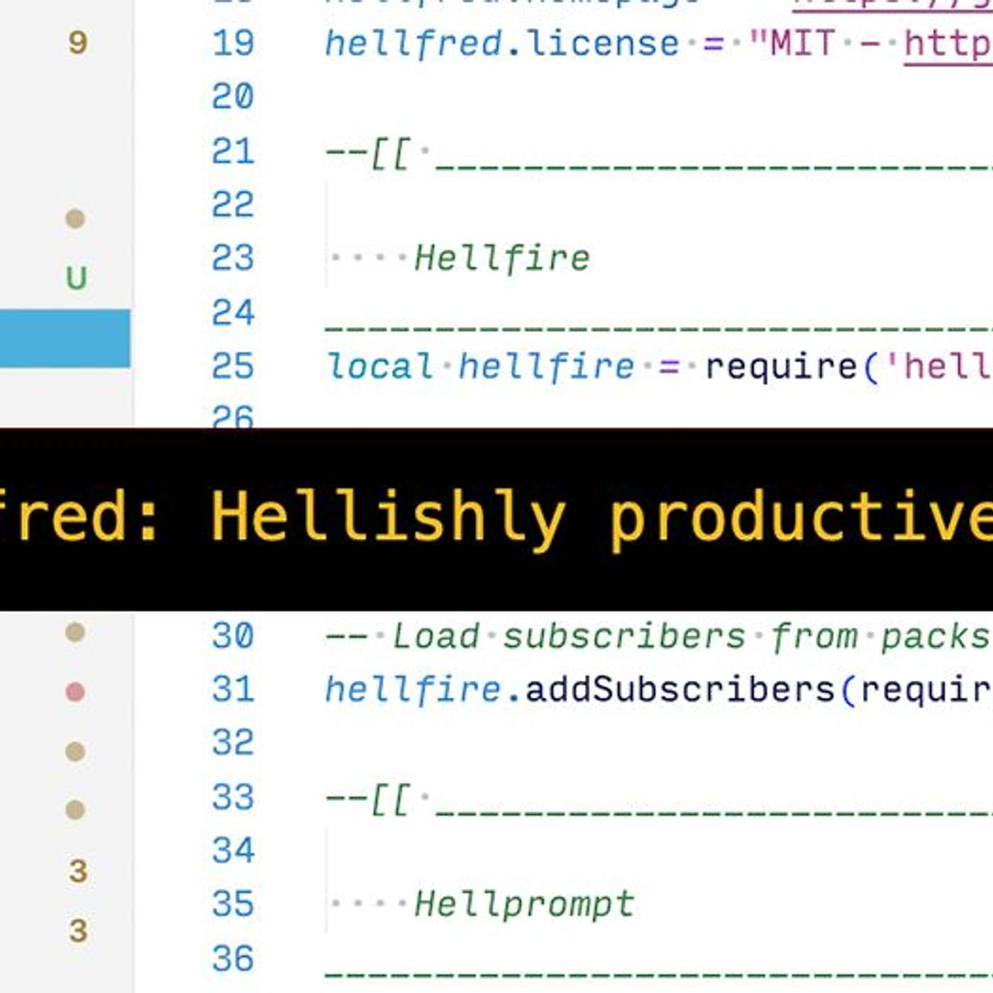 Hellfred or: How I Learned To Automate macOS and Become Hellishly Productive