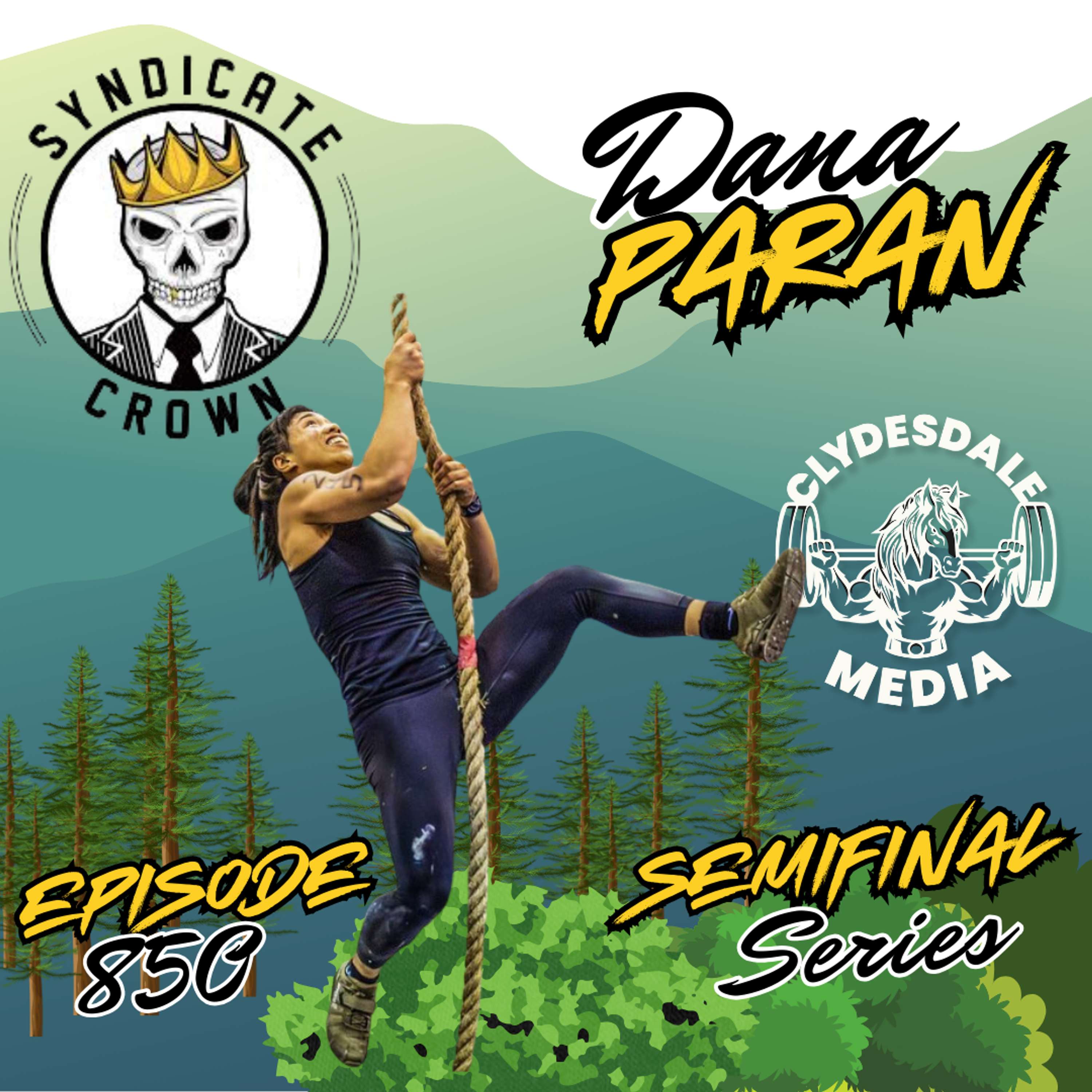 Dana Paran | The Clydesdale Media Semifinalist Series