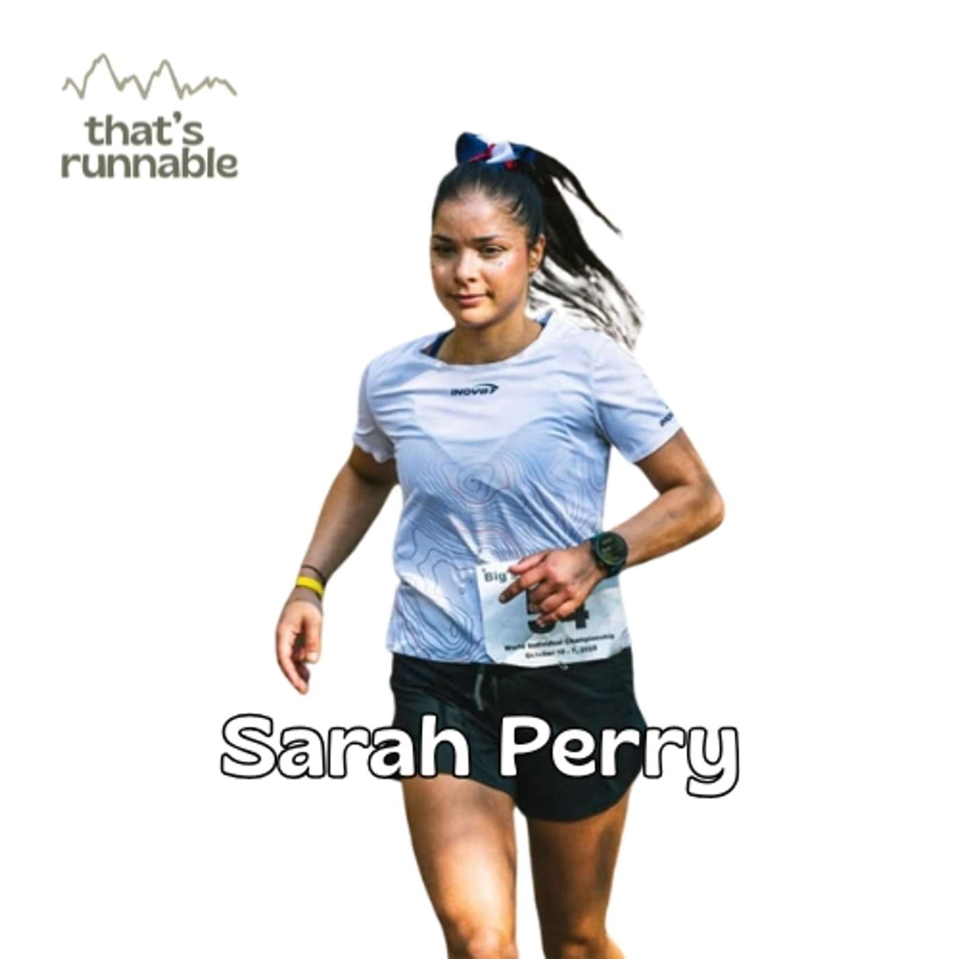 #64 - [Guest] Sarah Perry, Backyard Ultra World Record Holder