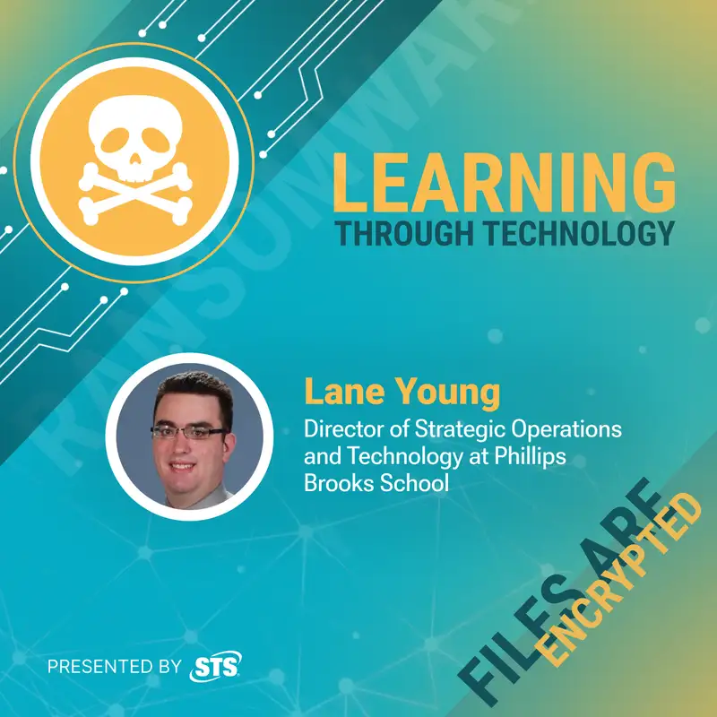Why Cybersecurity in Schools Requires a Complete Mindset Shift: Building Your Swiss Cheese Defense with Lane Young