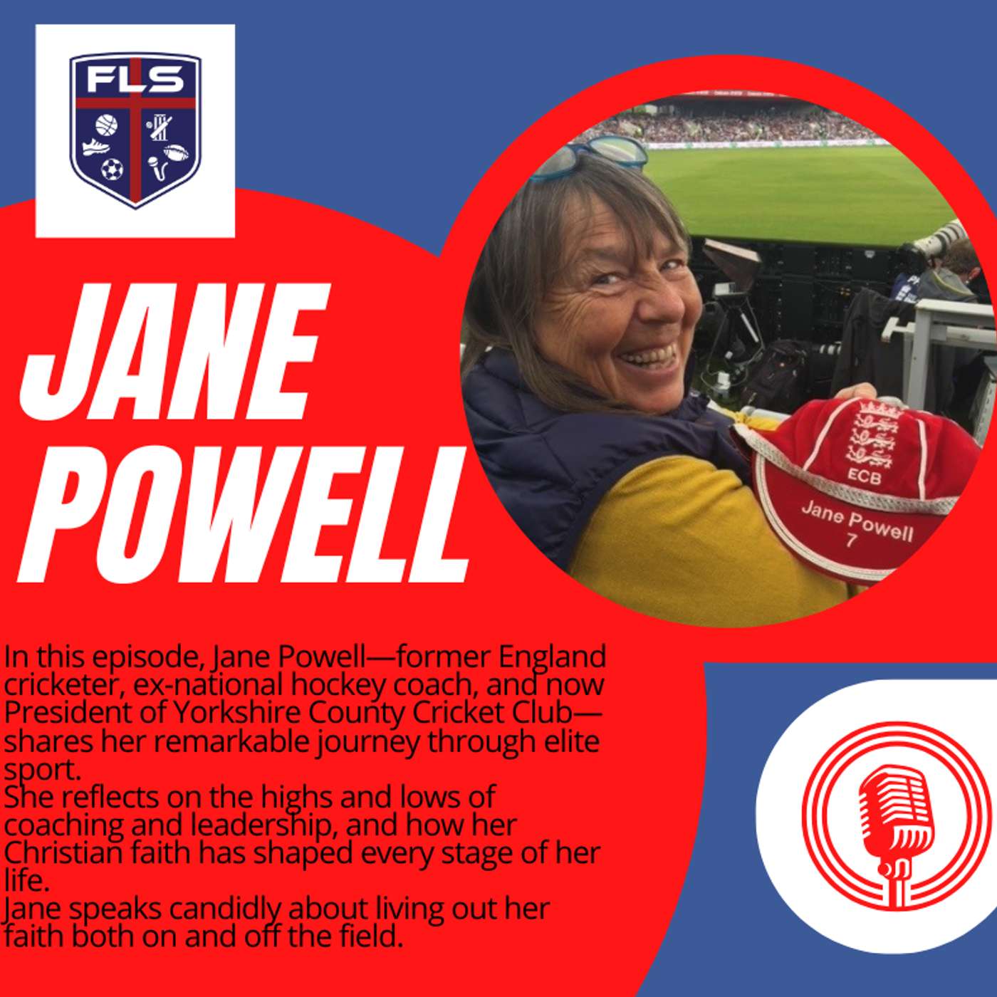 Bat, Ball & Belief: Jane Powell on Faith in Every Arena