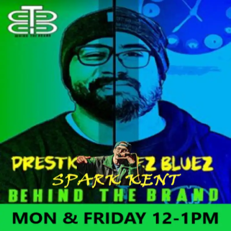 Behind the Brand with Prestige & EZ BlueZ: Spark Kent