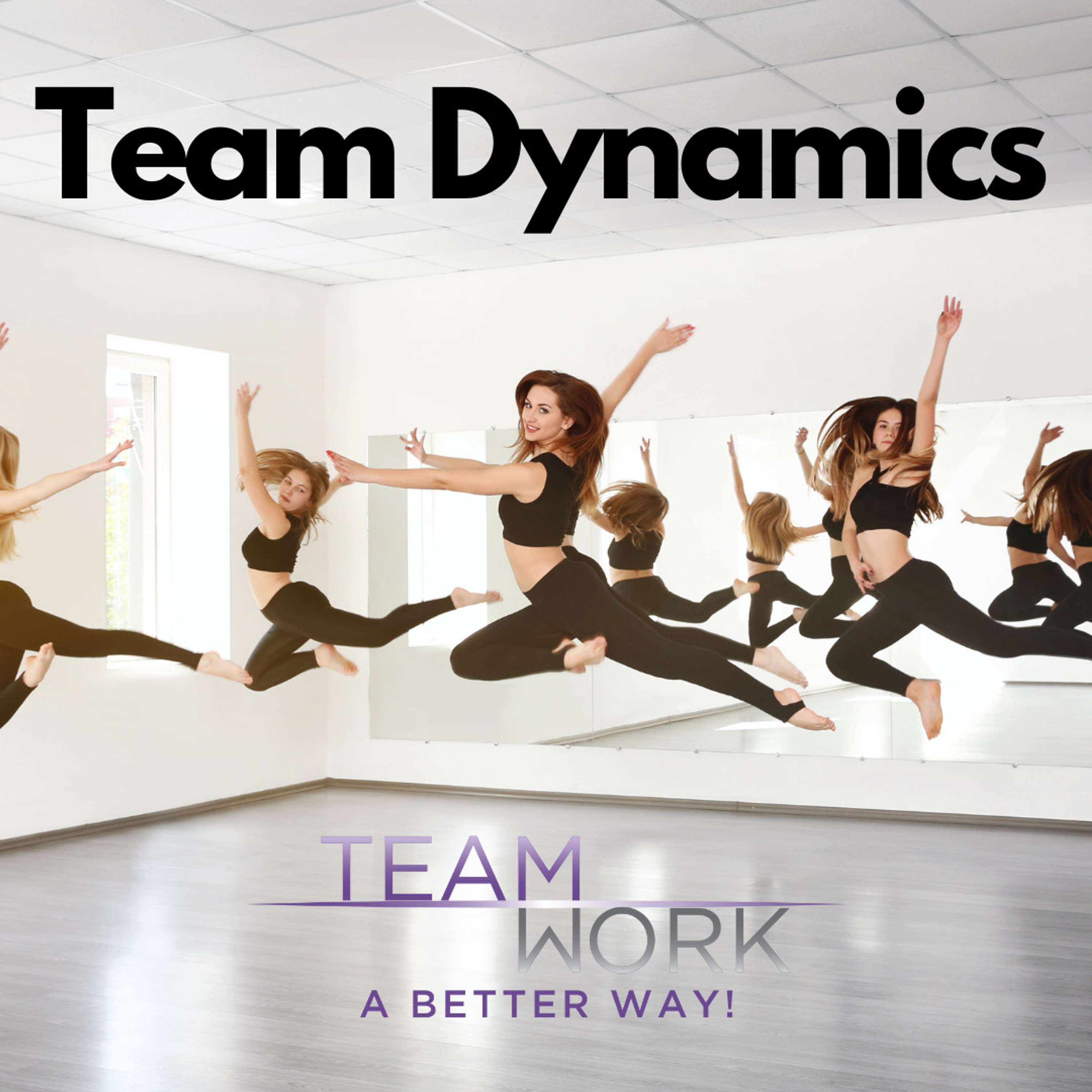 Team Dynamics - podcast episode cover