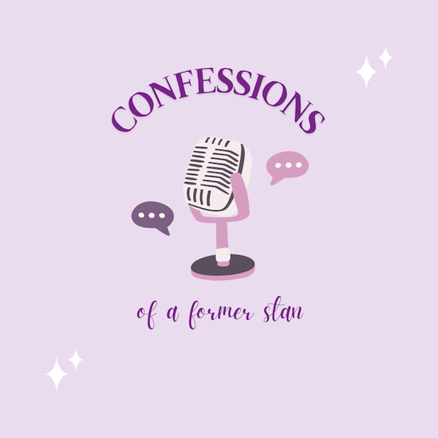 Confessions of a Former Stan